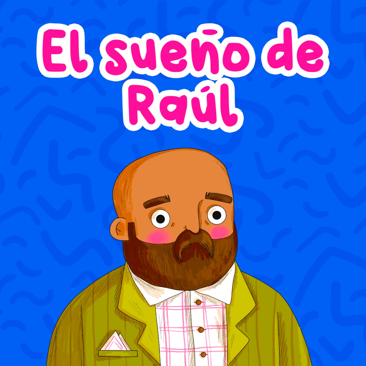 Favoritos de 2025 - 1 | El sueño de Raúl | Cuentos divertidos para niños