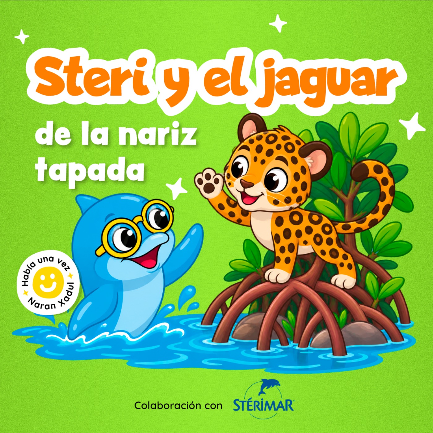 Había Una Vez by Naran Xadul | Cuentos Infantiles