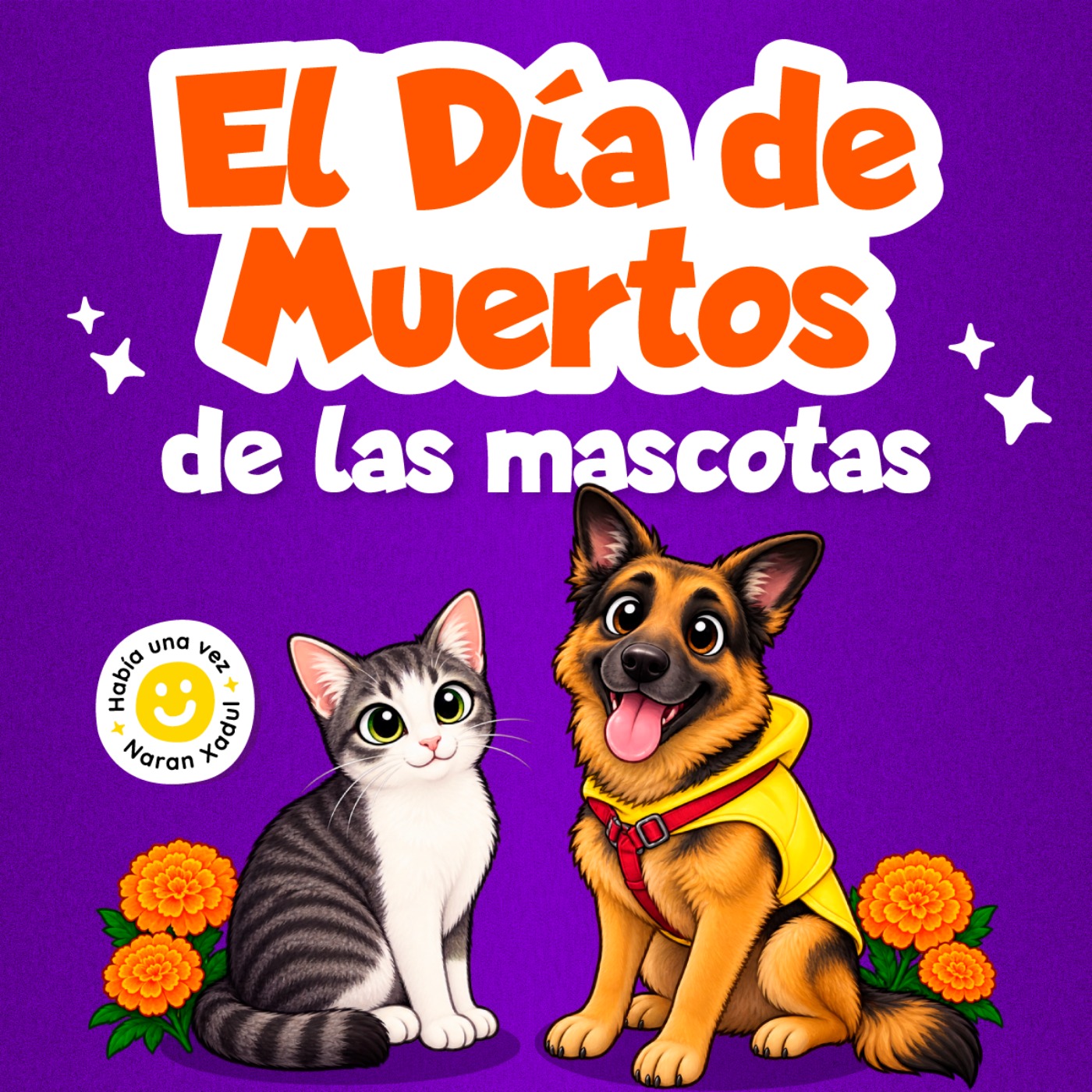 Había Una Vez by Naran Xadul | Cuentos Infantiles