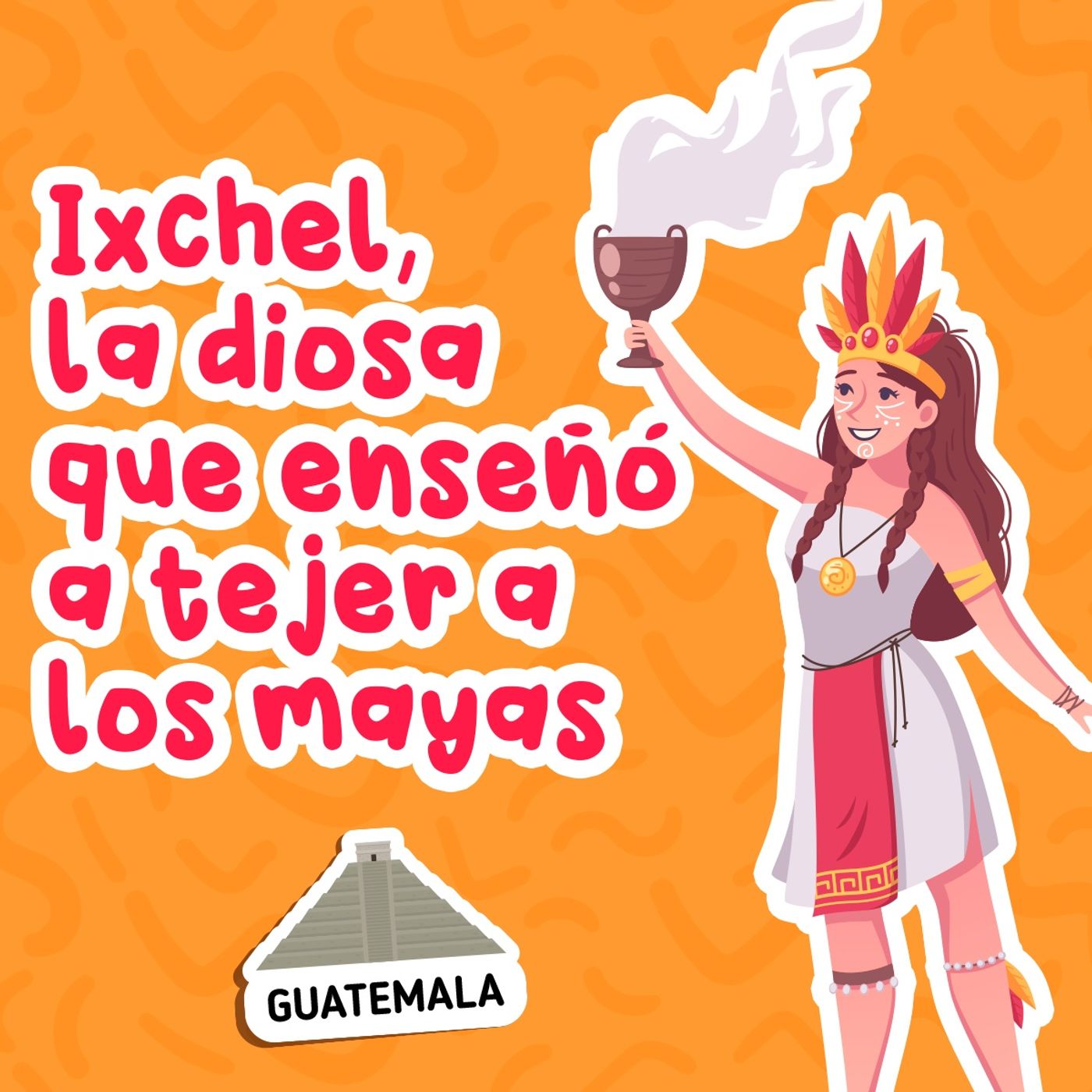 Ixchel, la diosa que enseñó a tejer a los mayas 63 | Cuentos Infantiles | Cuentos cortos