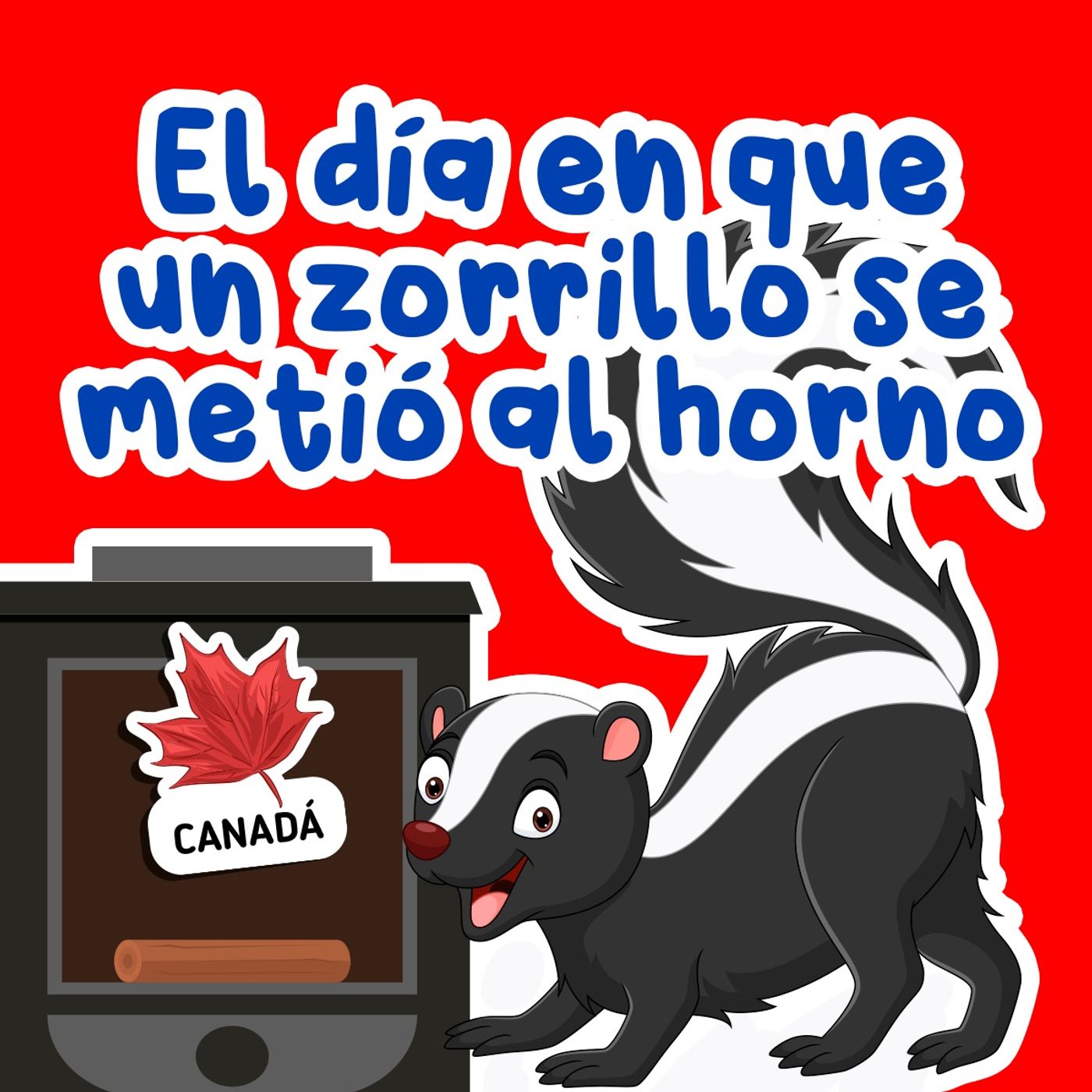 Había Una Vez by Naran Xadul | Cuentos Infantiles