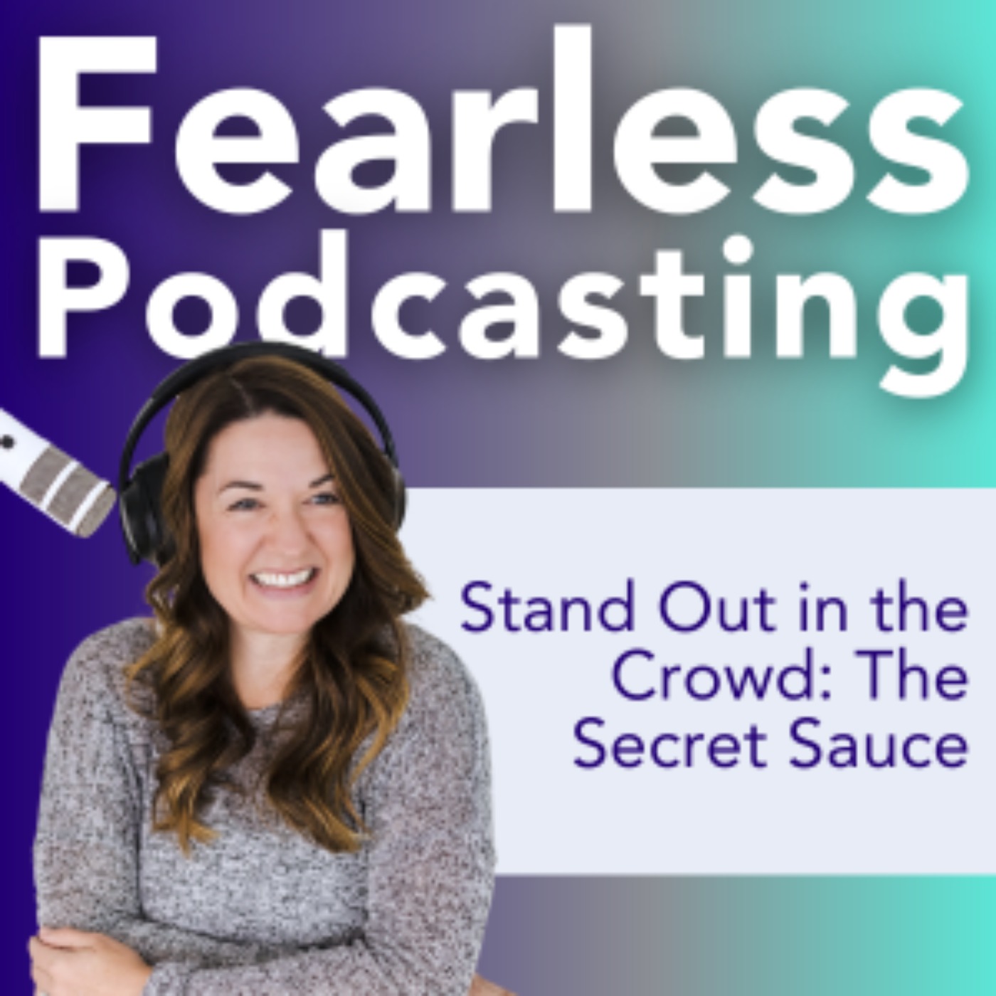 Fearless Podcasting: Promote and Monetize Your Health and Fitness Podcast