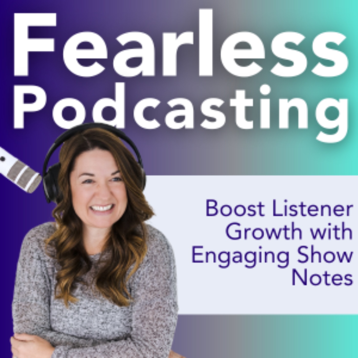 Fearless Podcasting: Promote and Monetize Your Health and Fitness Podcast