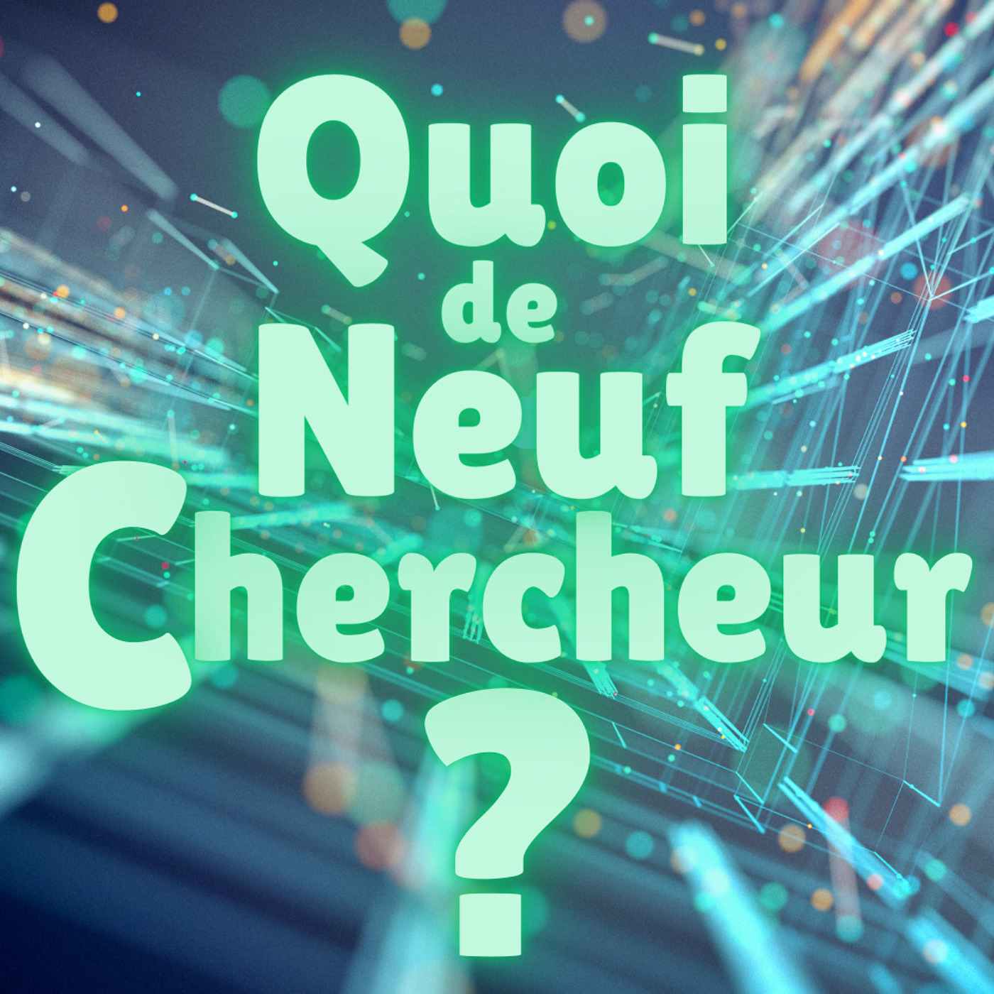 Quoi de Neuf Chercheur ?