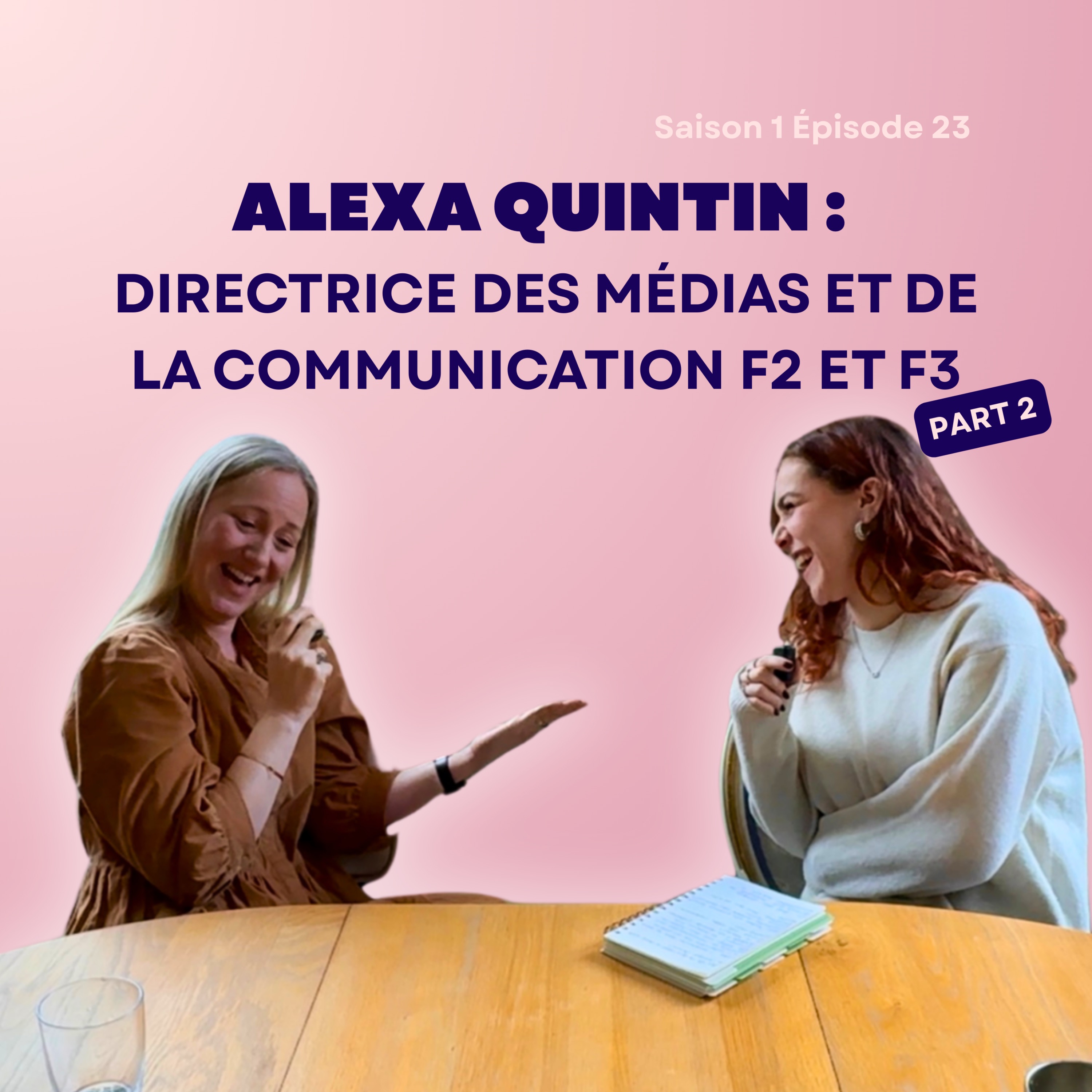 Alexa Quintin, découvrez son rôle de Directrice des Médias et de la Communication au sein de la F2 et F3 (pt 2) episode artwork