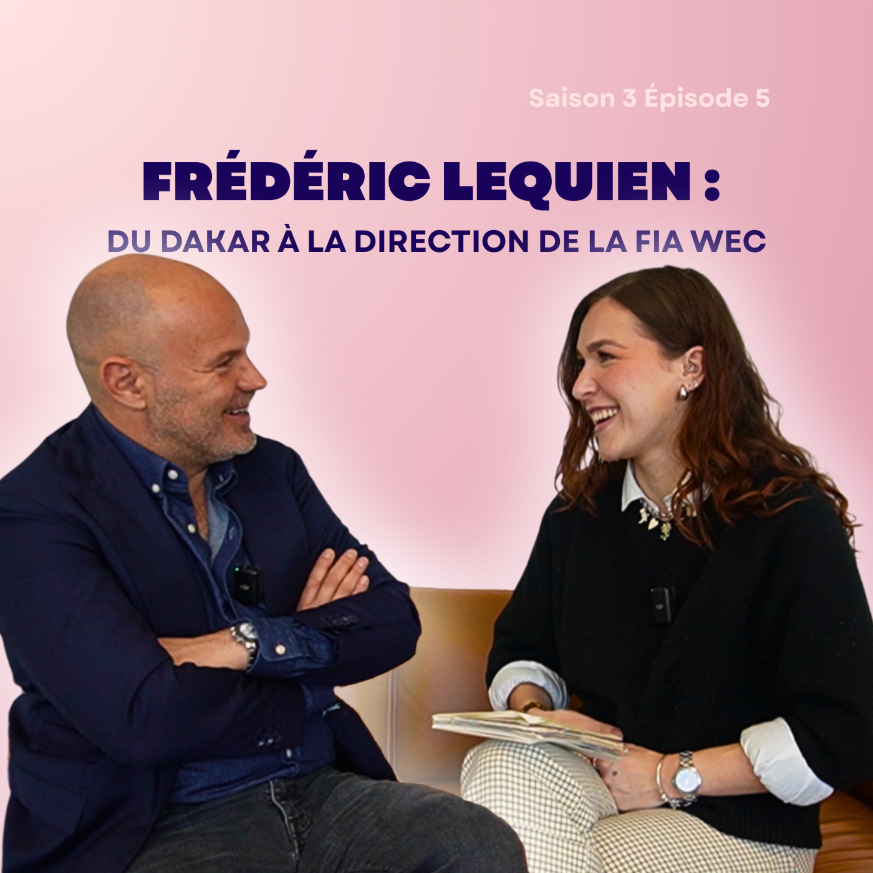 Frédéric Lequien : découvrez le quotidien du CEO de la FIA WEC episode artwork