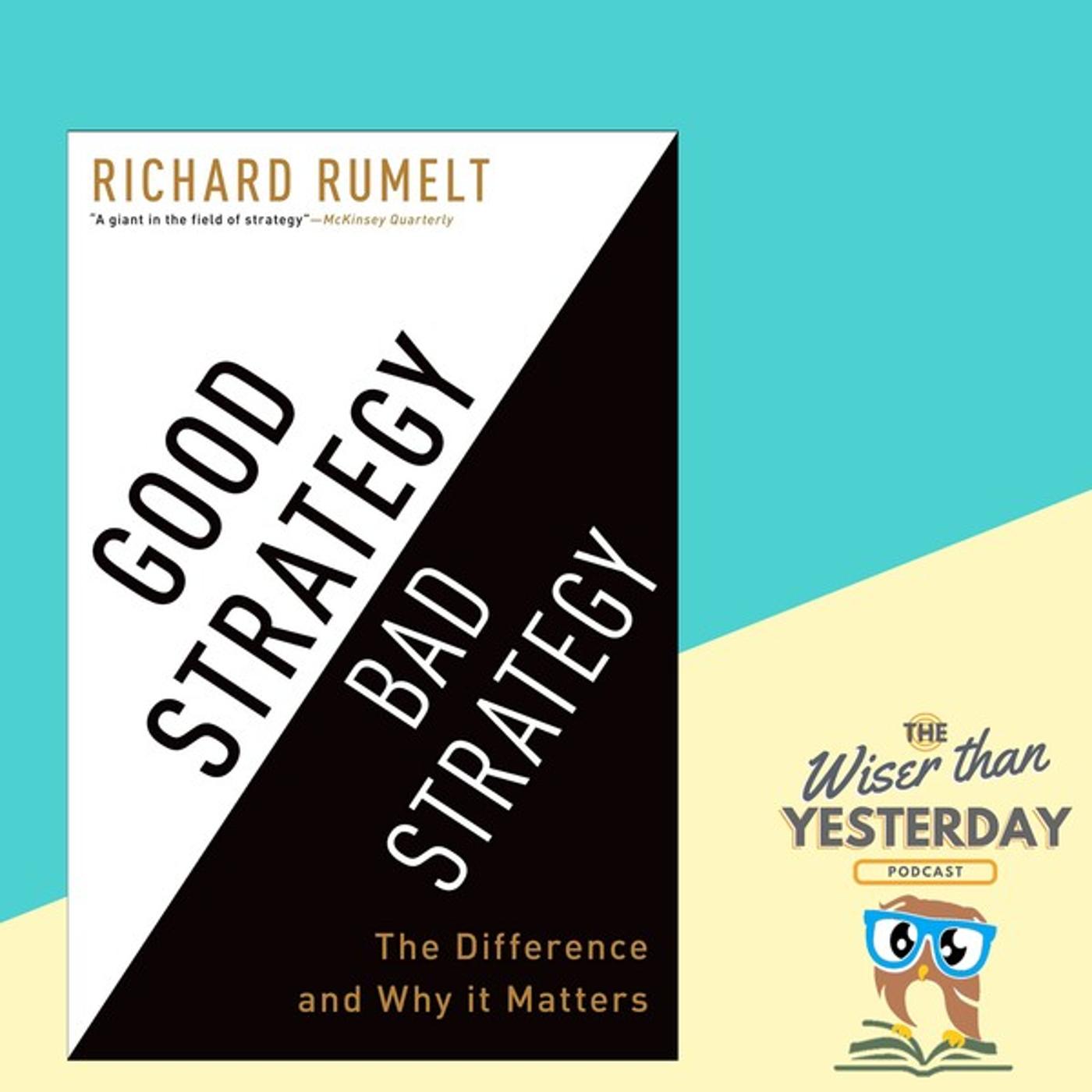 Business: Good Strategy, Bad Strategy - Richard Rumelt