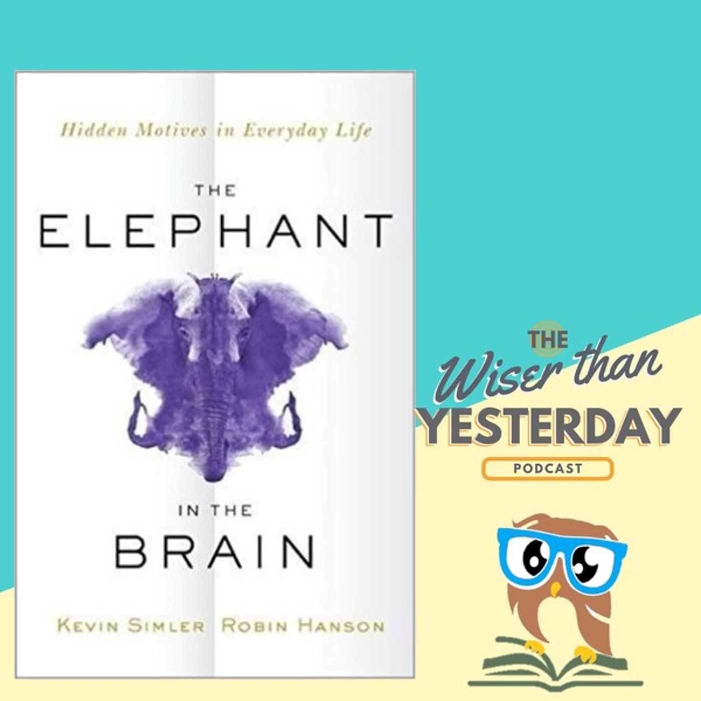 2. The Elephant in the Brain - Kevin Simler & Robin Hanson