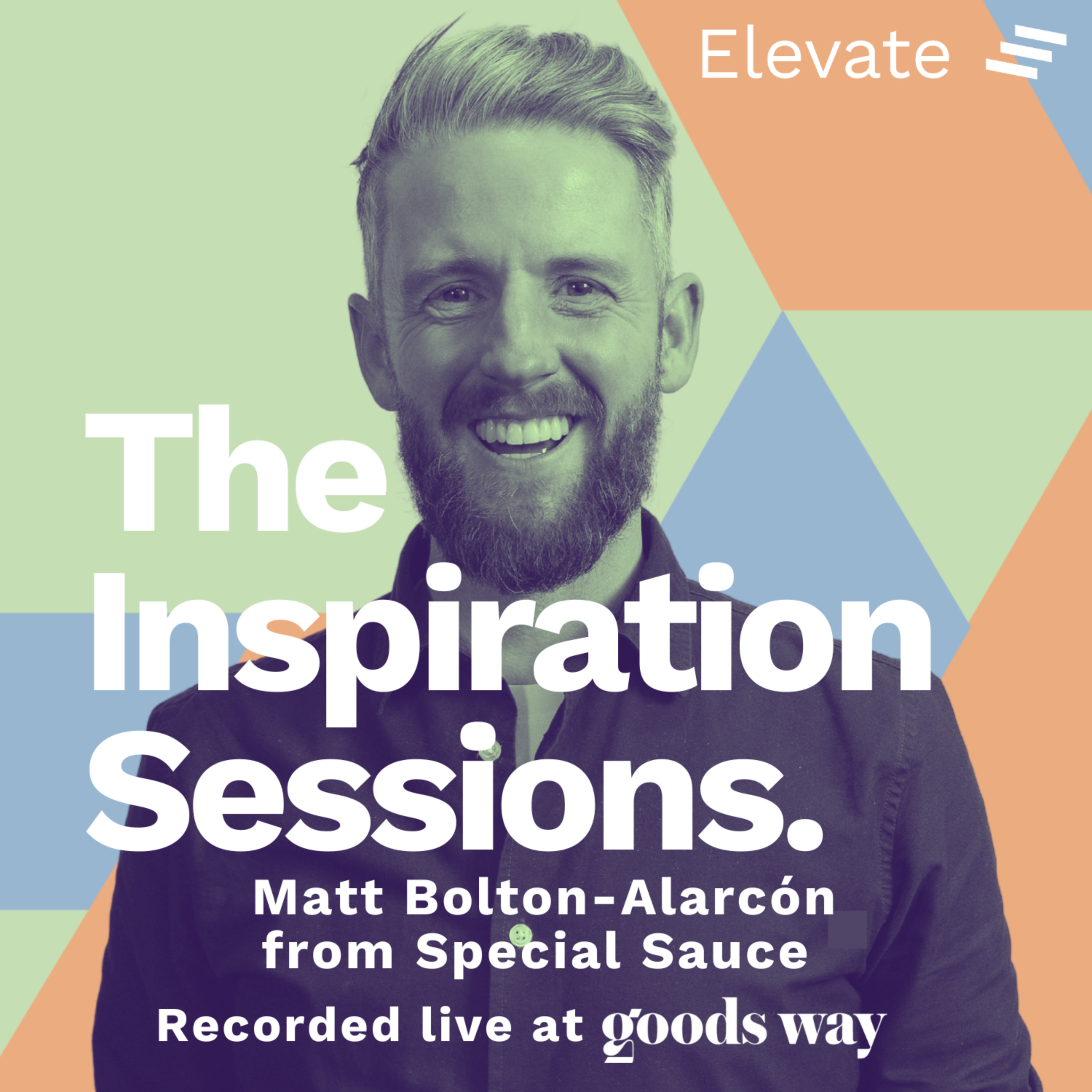 The Inspiration Sessions with Matt Bolton-Alarcón, Zoe Tuffs and Nic Neal