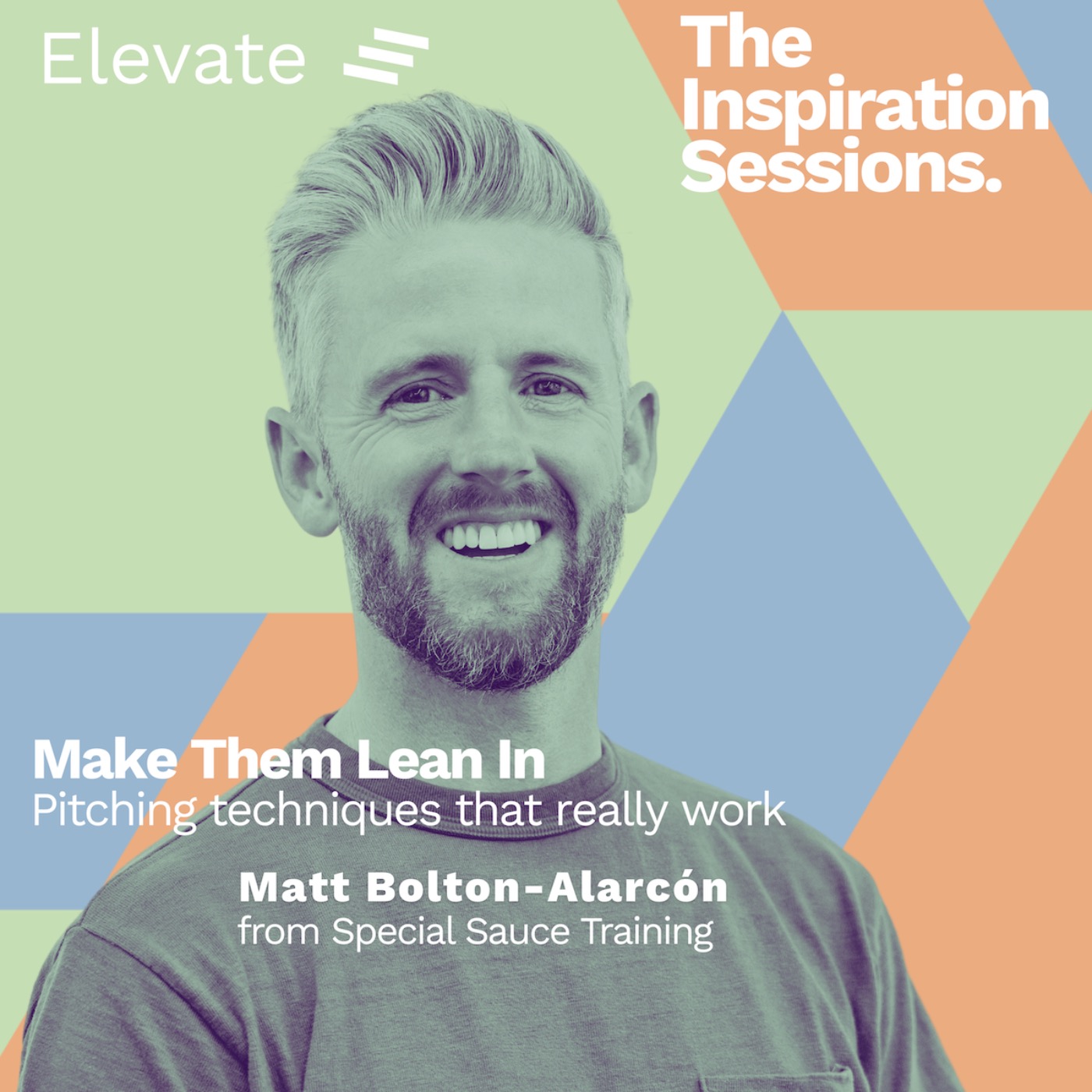 Make them lean in: pitching techniques that really work