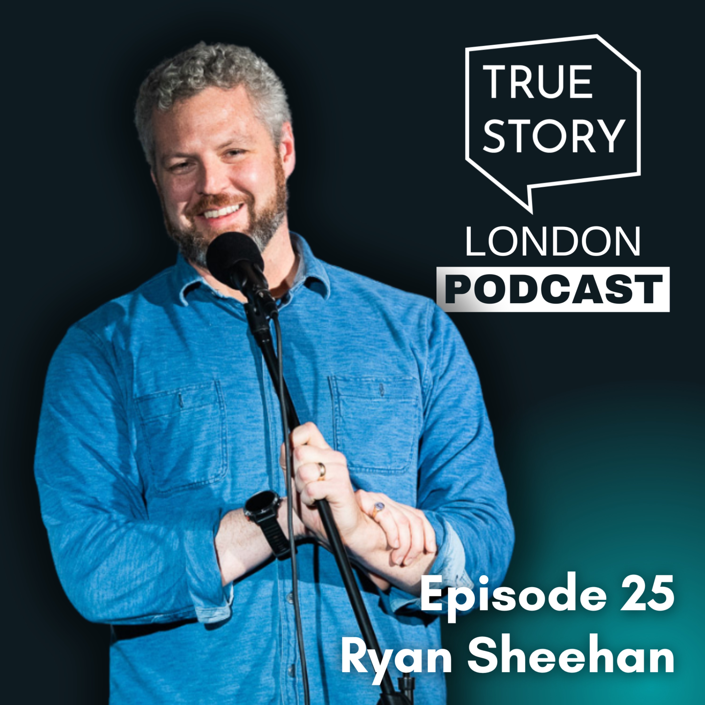 25 - A Father's Loss w/Ryan Sheehan