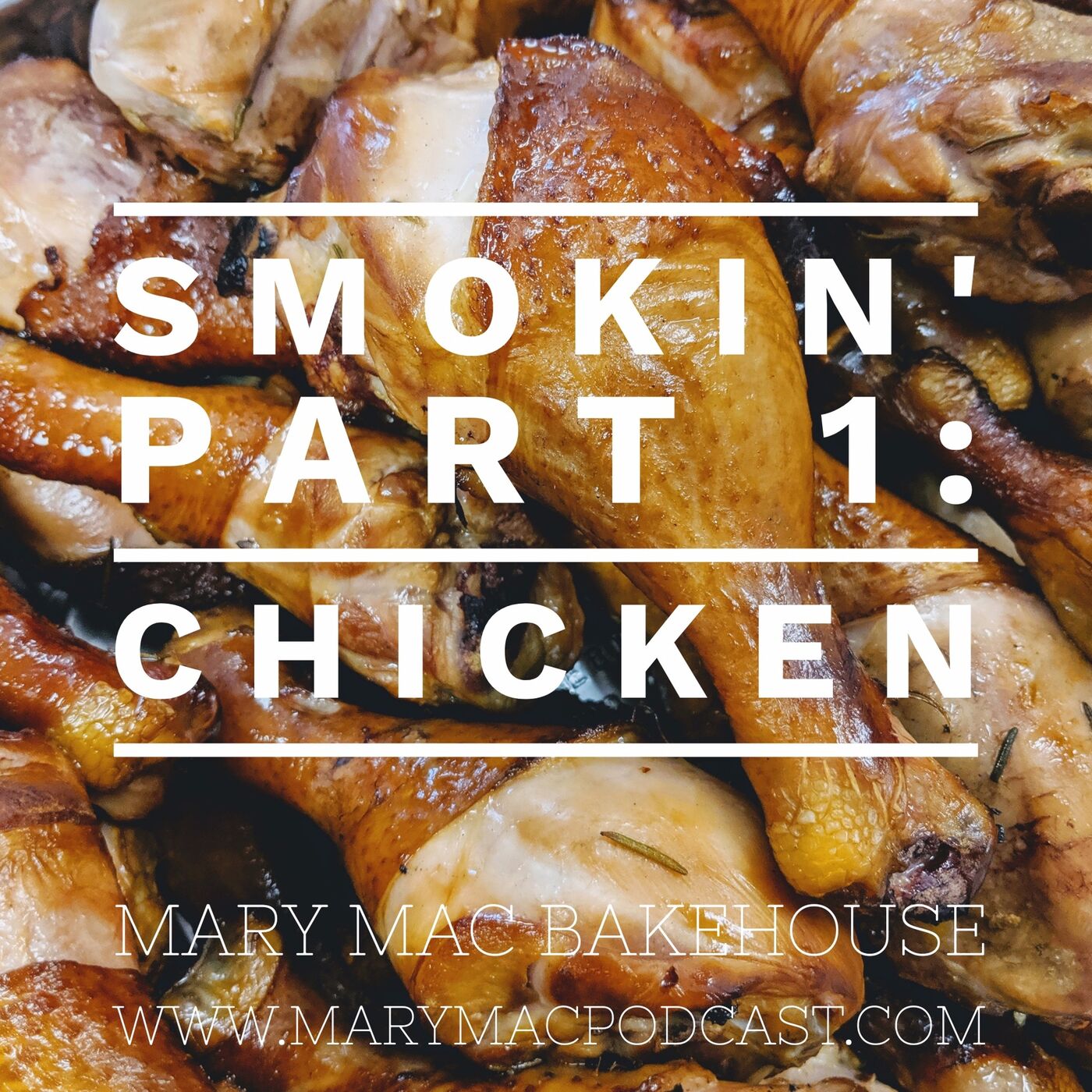 Smokin' Part 1: Chicken