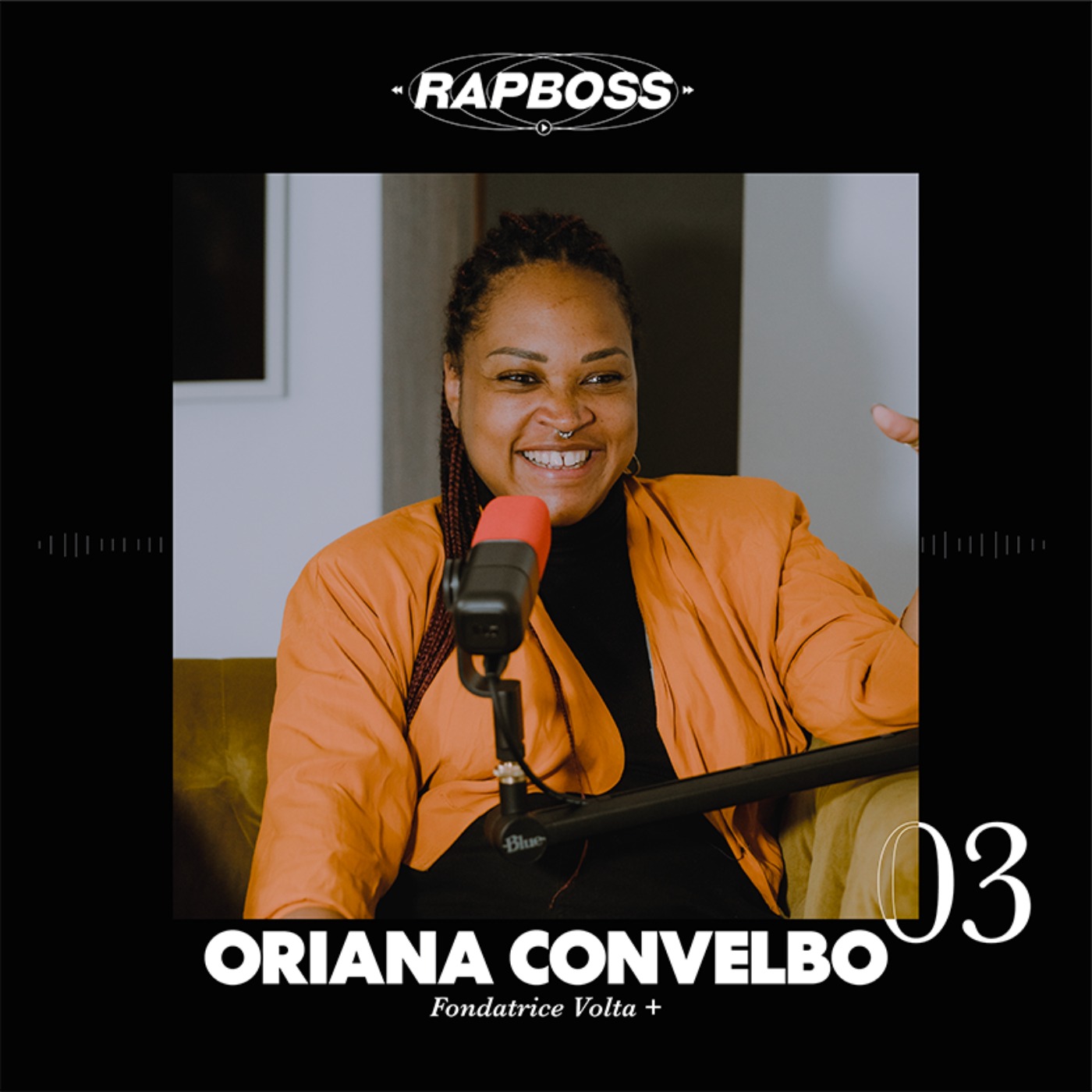 #03 Oriana Convelbo - Passer par Sony, Warner et Universal, puis tout quitter et lancer Volta + afin d’accompagner des artistes minorisés comme Freeze Corleone, Maureen ou Tif