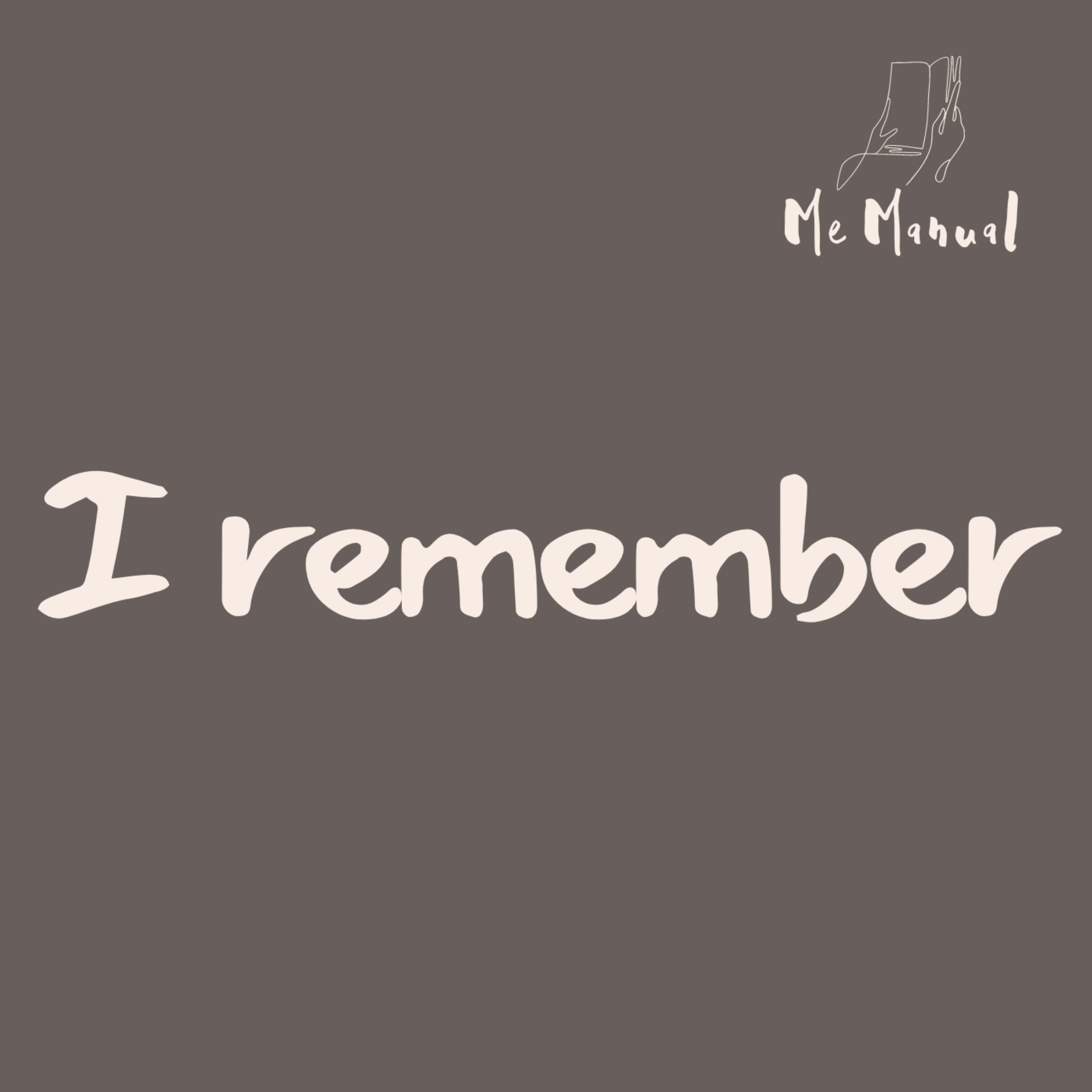 I remember