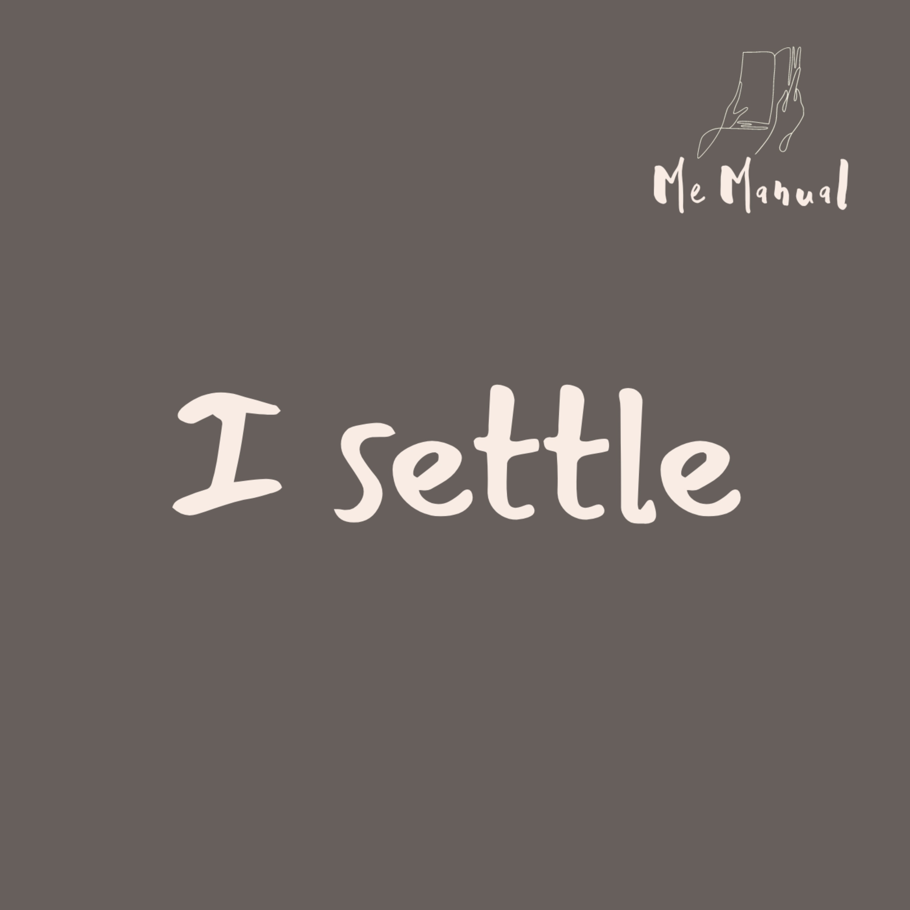 I settle