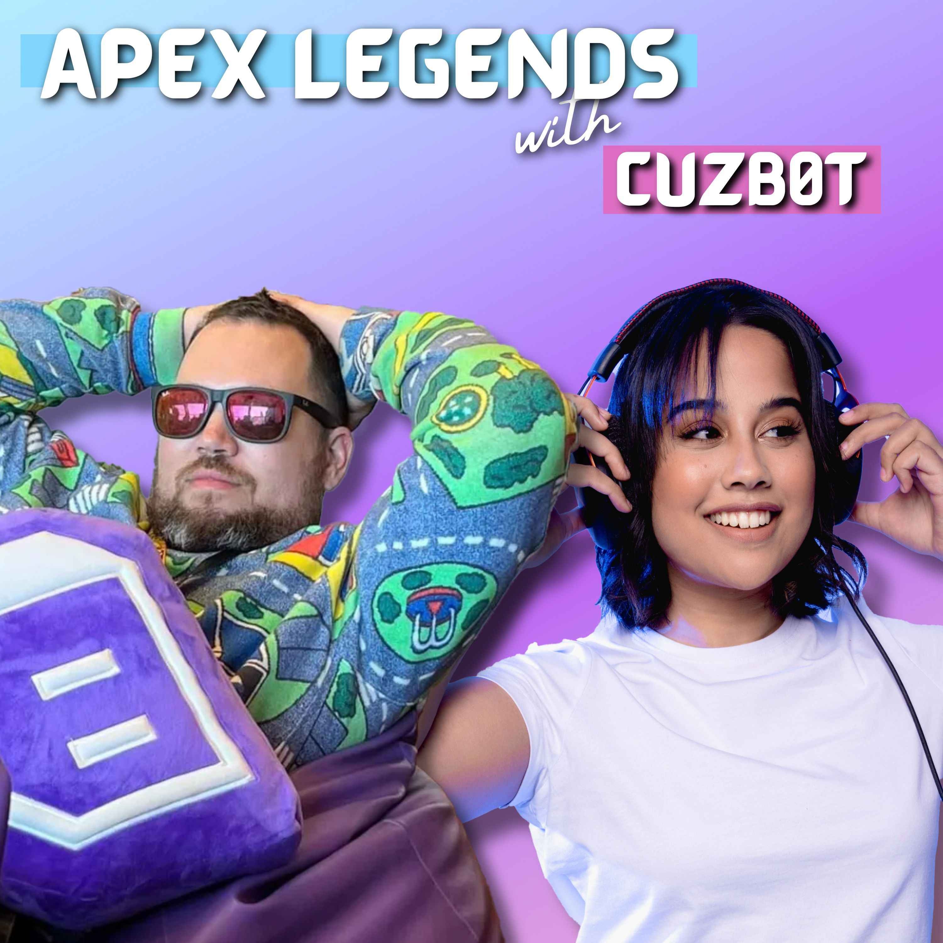 Apex Legends with Cuzb0t
