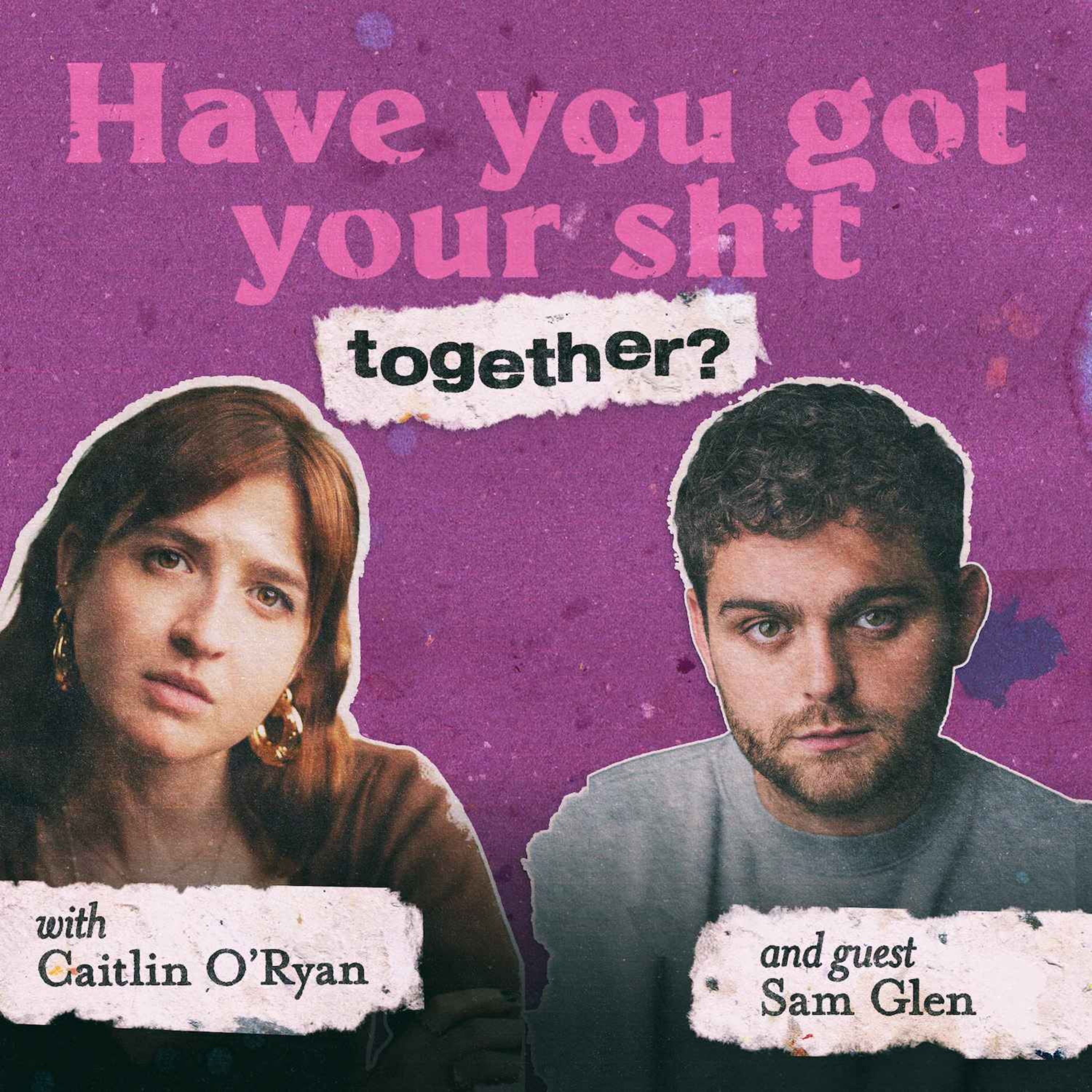Have You Got Your Sh*t Together?
