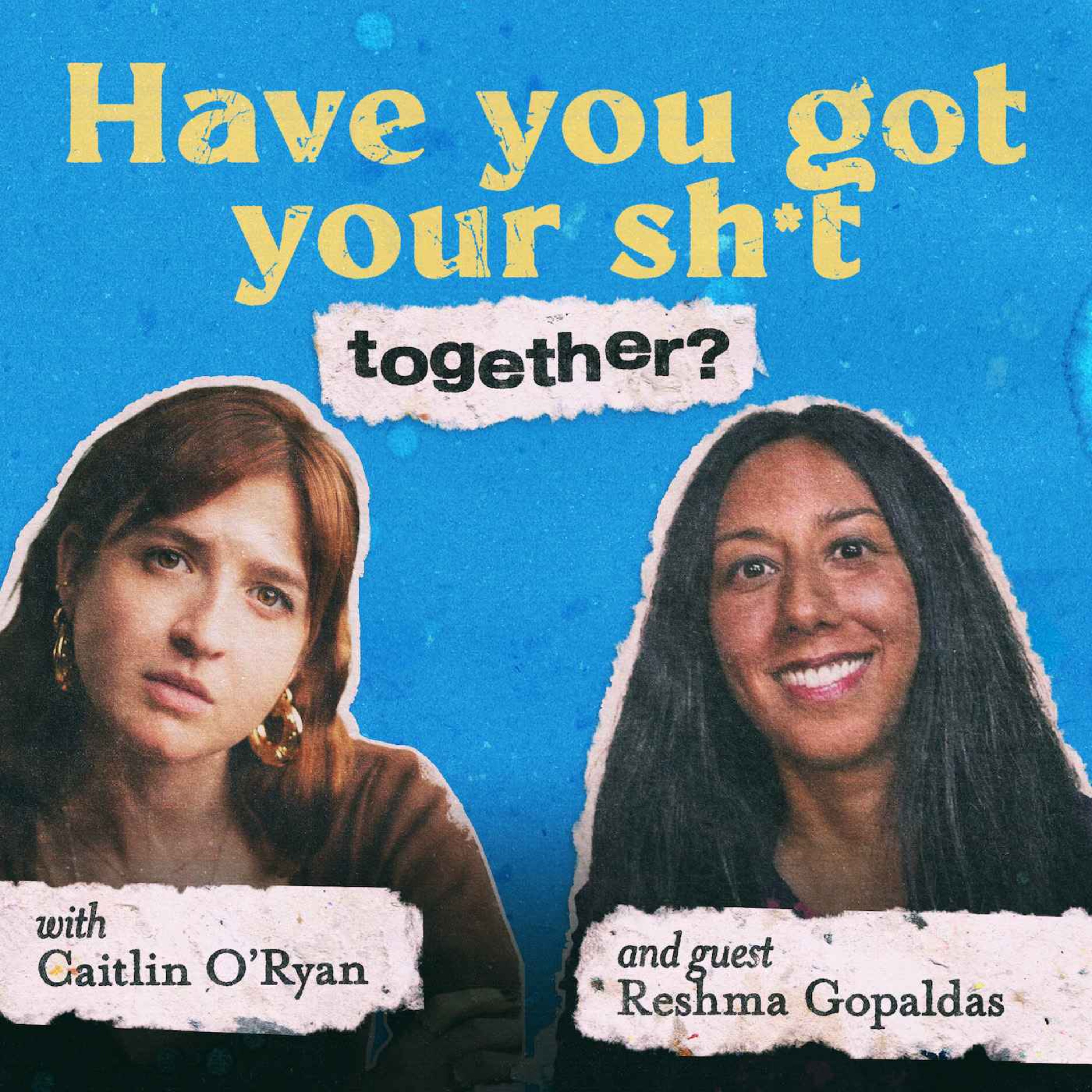 Have You Got Your Sh*t Together?