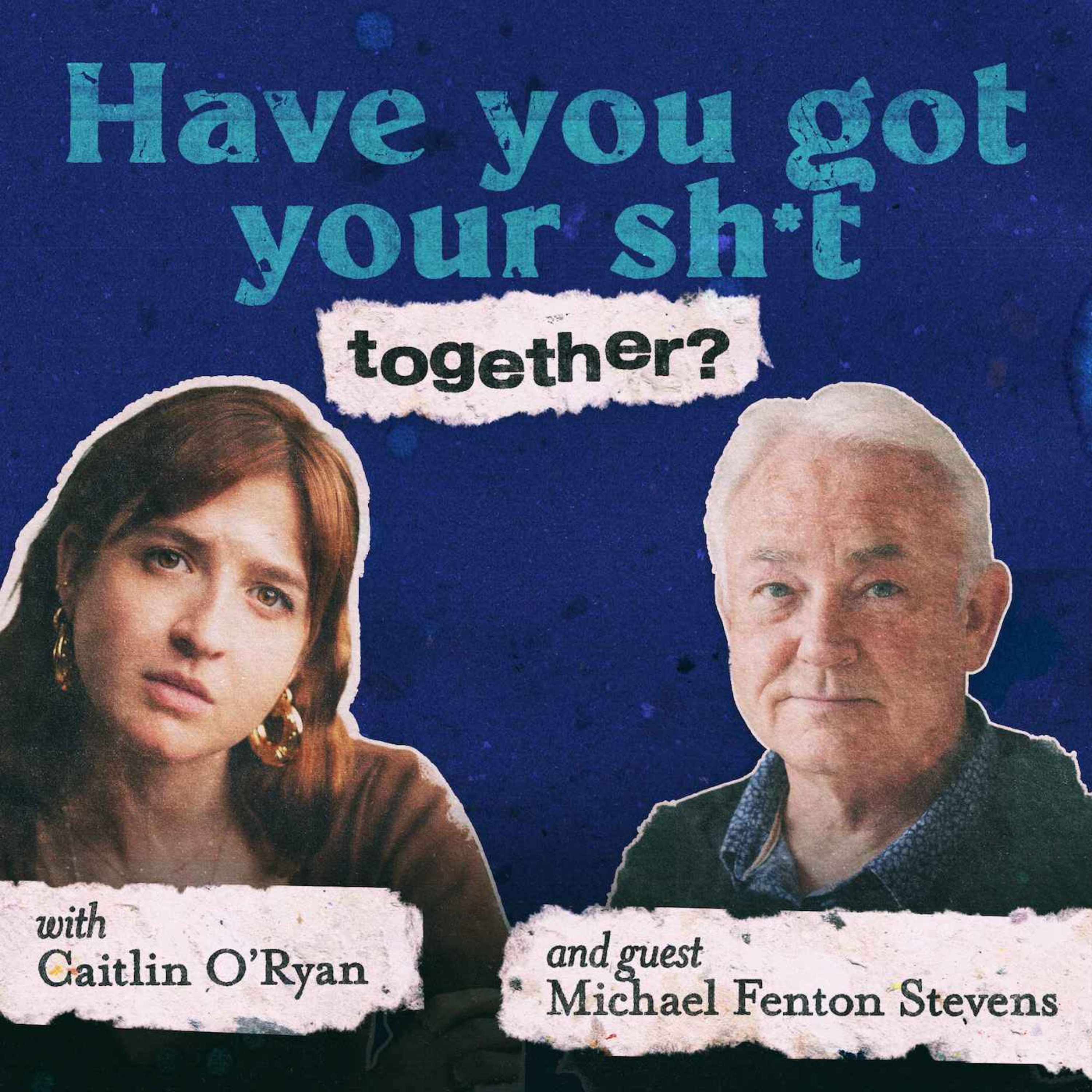 Have You Got Your Sh*t Together?