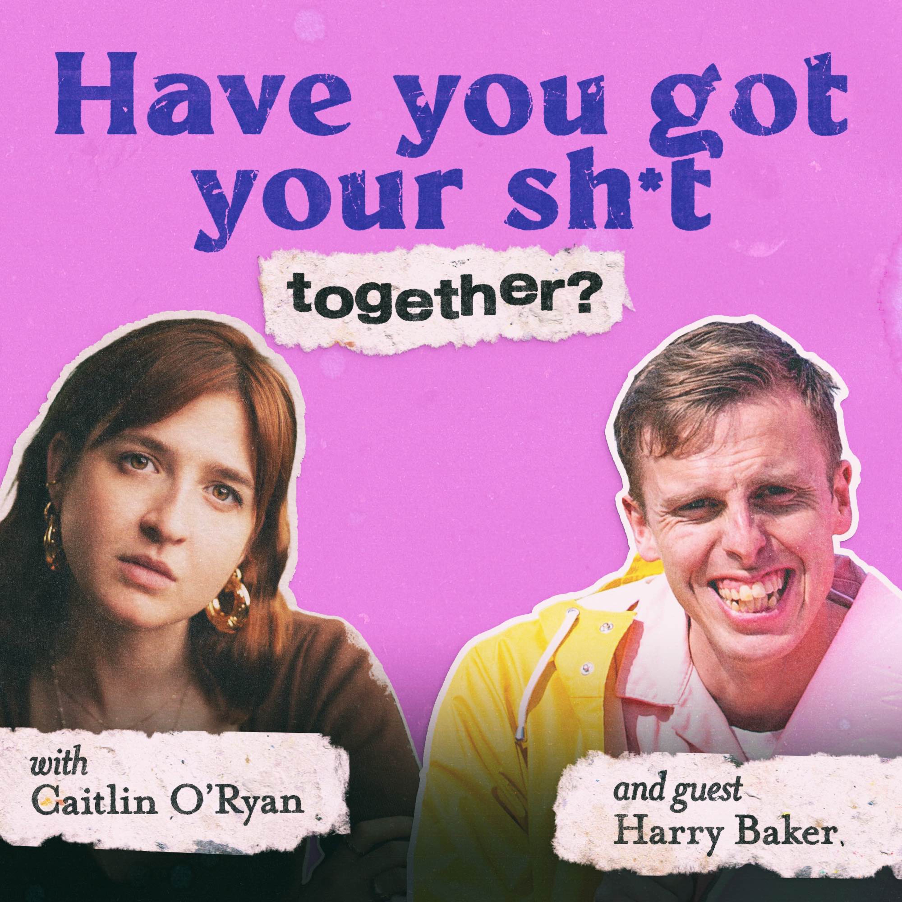 Have You Got Your Sh*t Together?