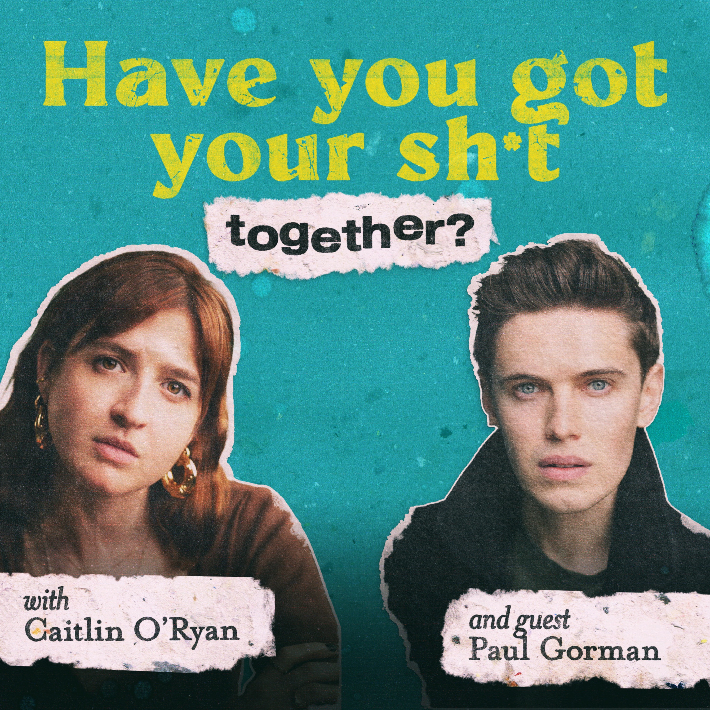 Have You Got Your Sh*t Together?