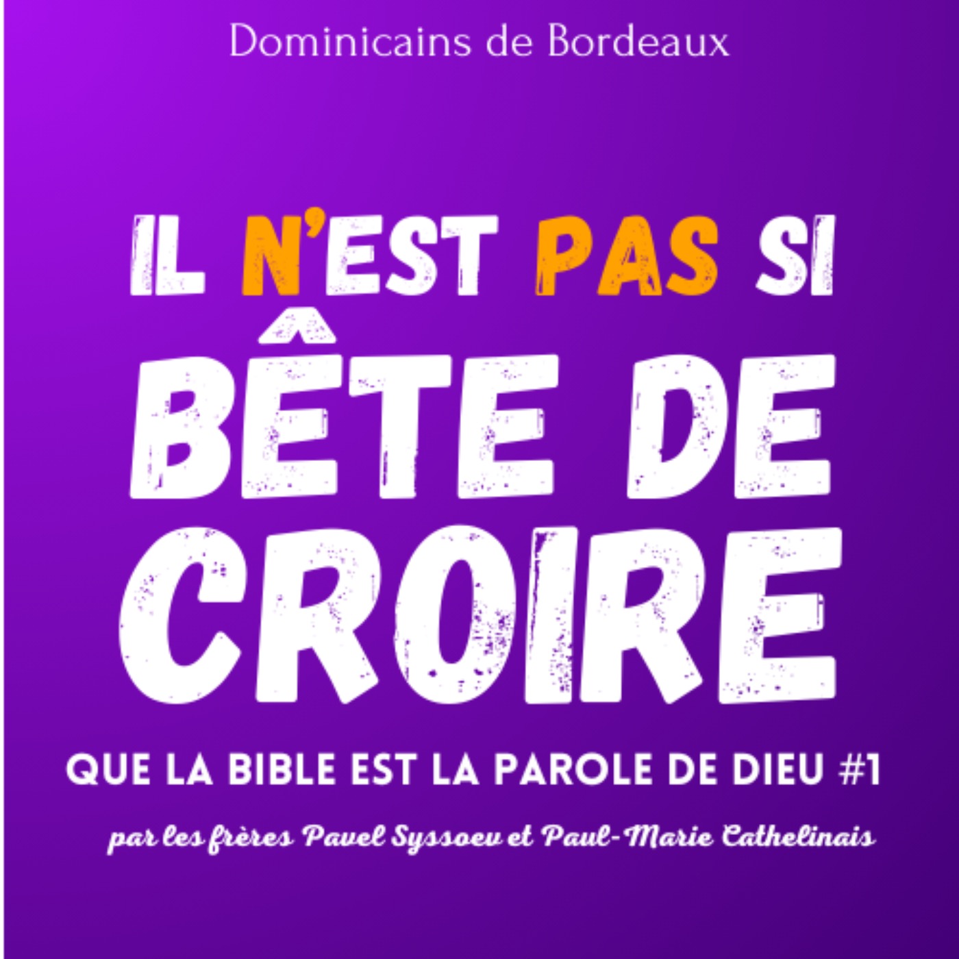 La Bible est la Parole de Dieu #1