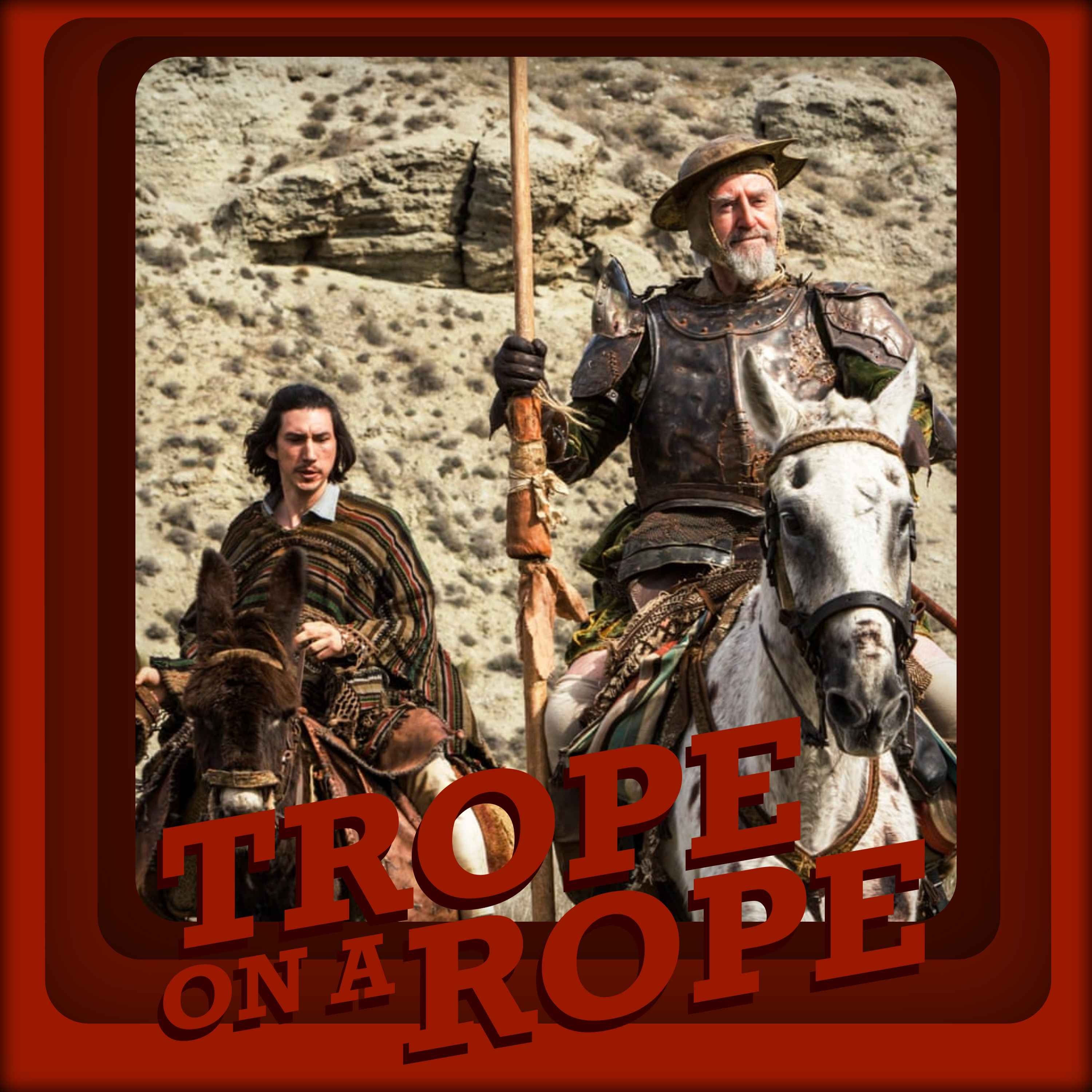 30 - DON QUIXOTE (2018) - TERRY GILLIAM episode artwork