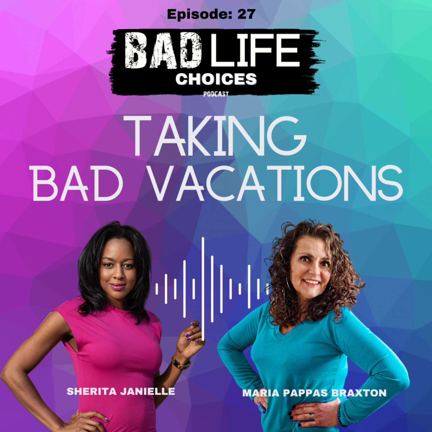 Bad Life Choices Podcast