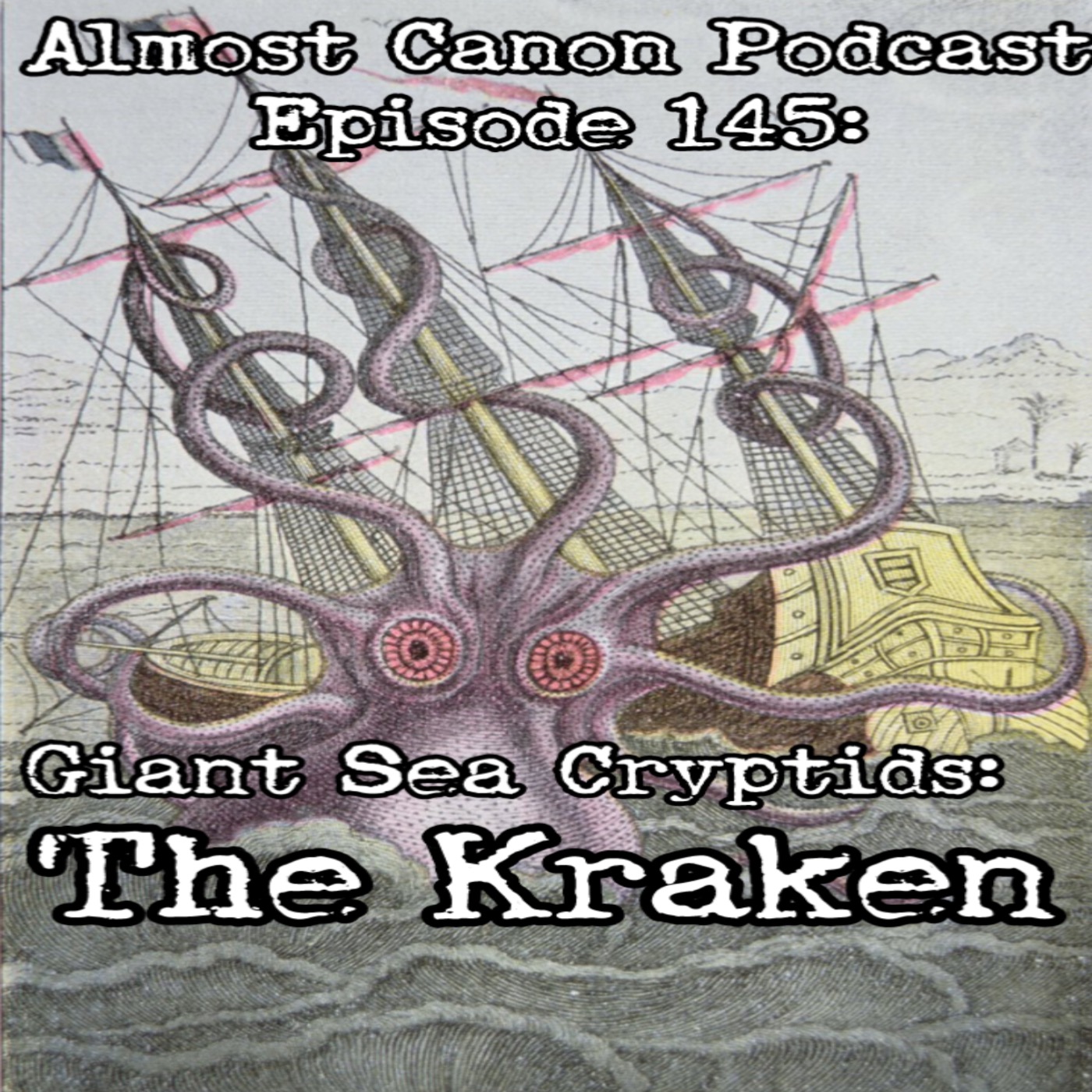 Giant Sea Cryptids: The Kraken