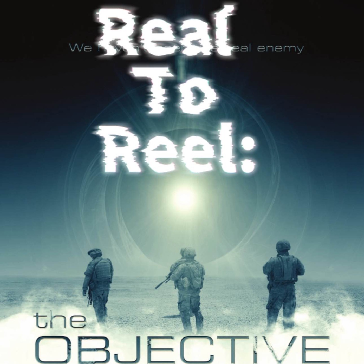 Real To Reel: The Objective episode artwork