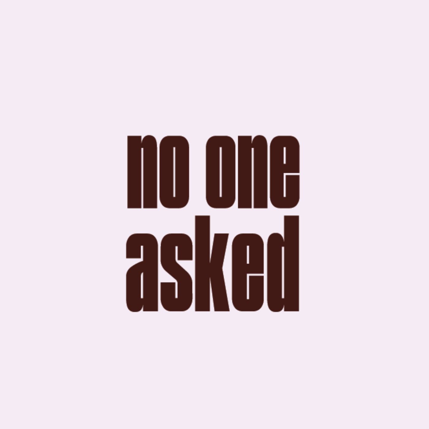 no one asked cover