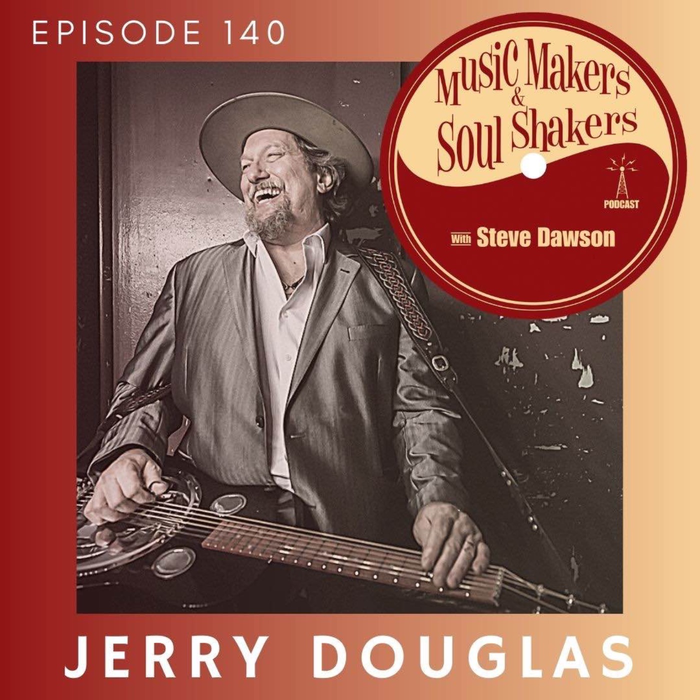 Music Makers and Soul Shakers with Steve Dawson
