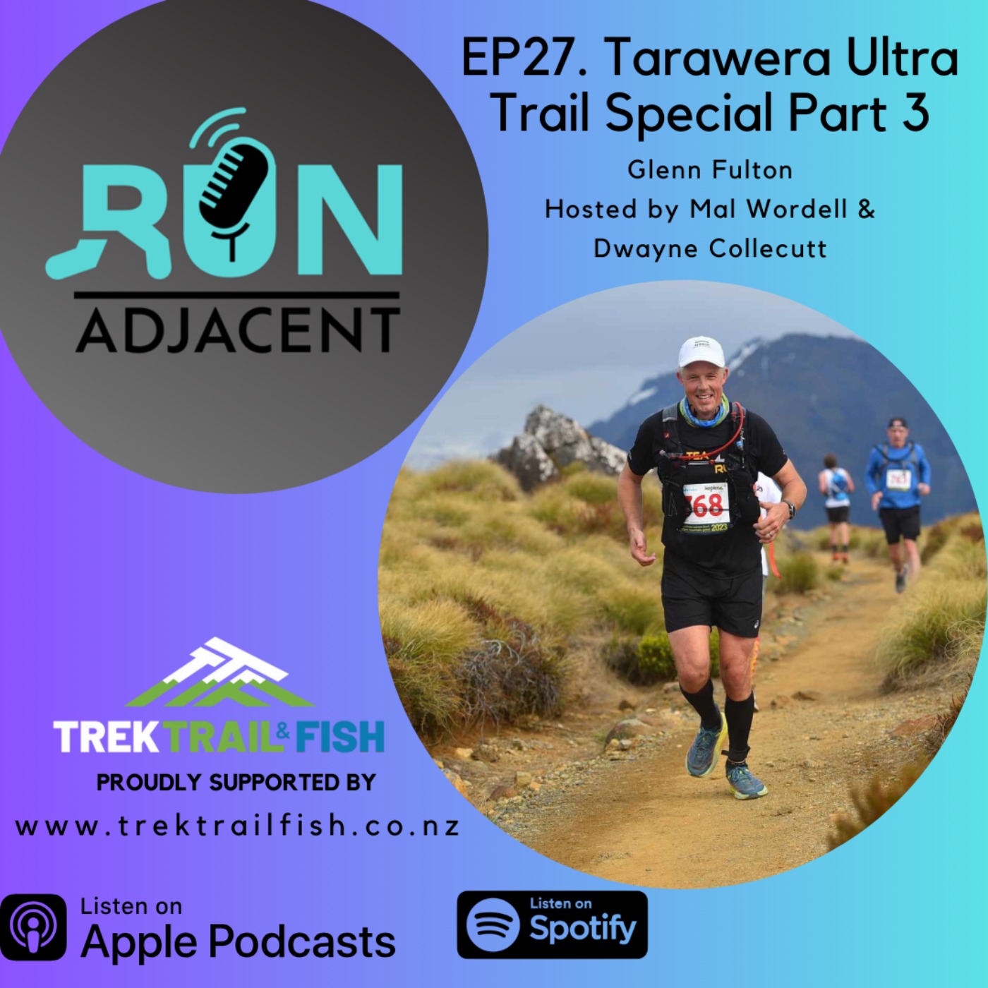 Tarawera Ultra Trail Special Part 3 | Glenn Fulton