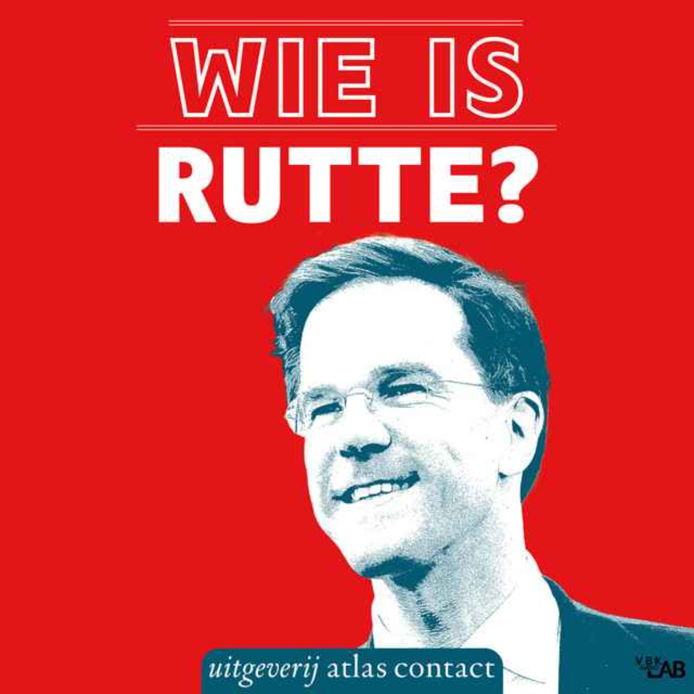 Wie is Rutte? - Trailer