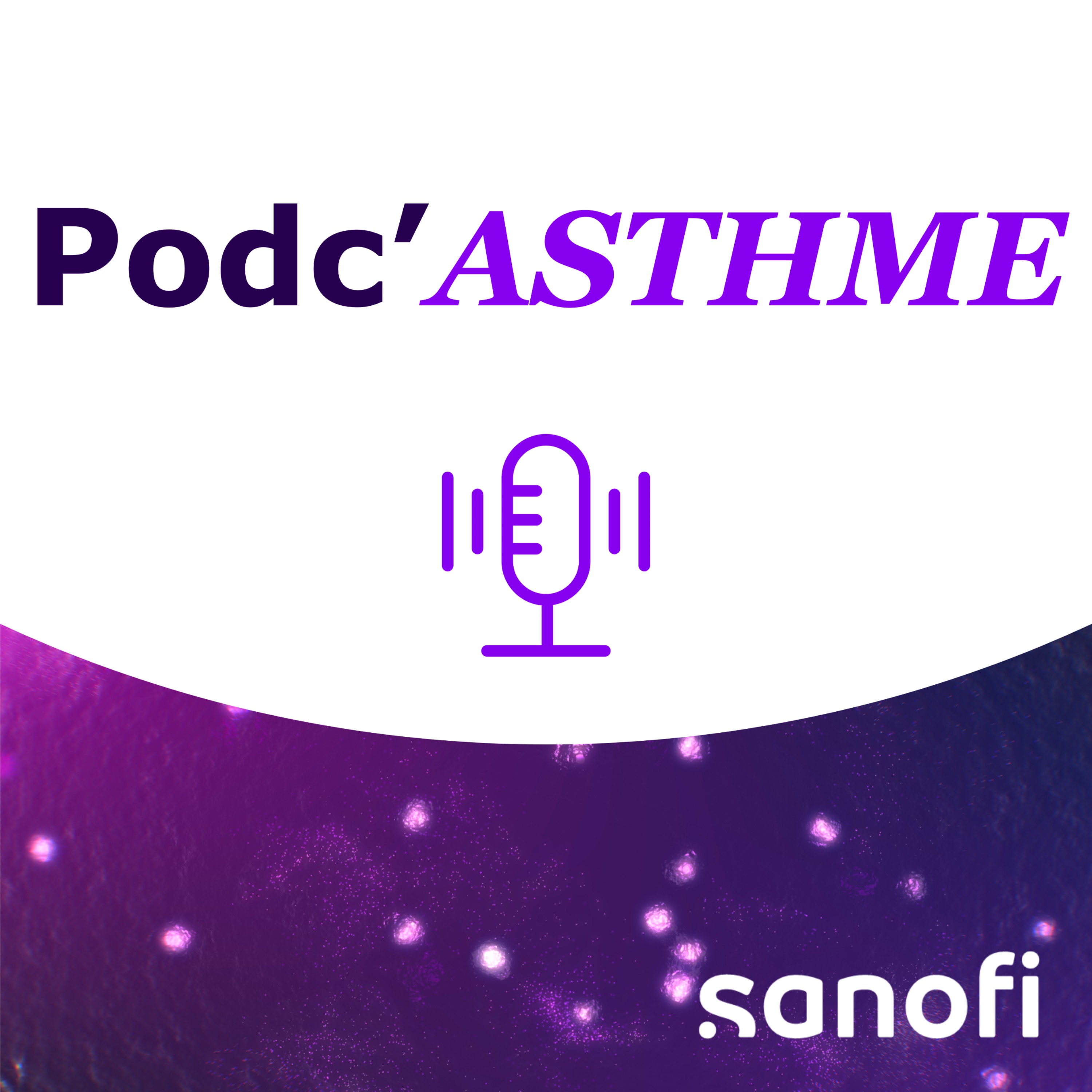 Podc'Asthme - Pr. Anh-Tuan Dinh Xuan répond à l’importance de la fonction respiratoire et du remodelage bronchique chez les asthmatiques sévères
