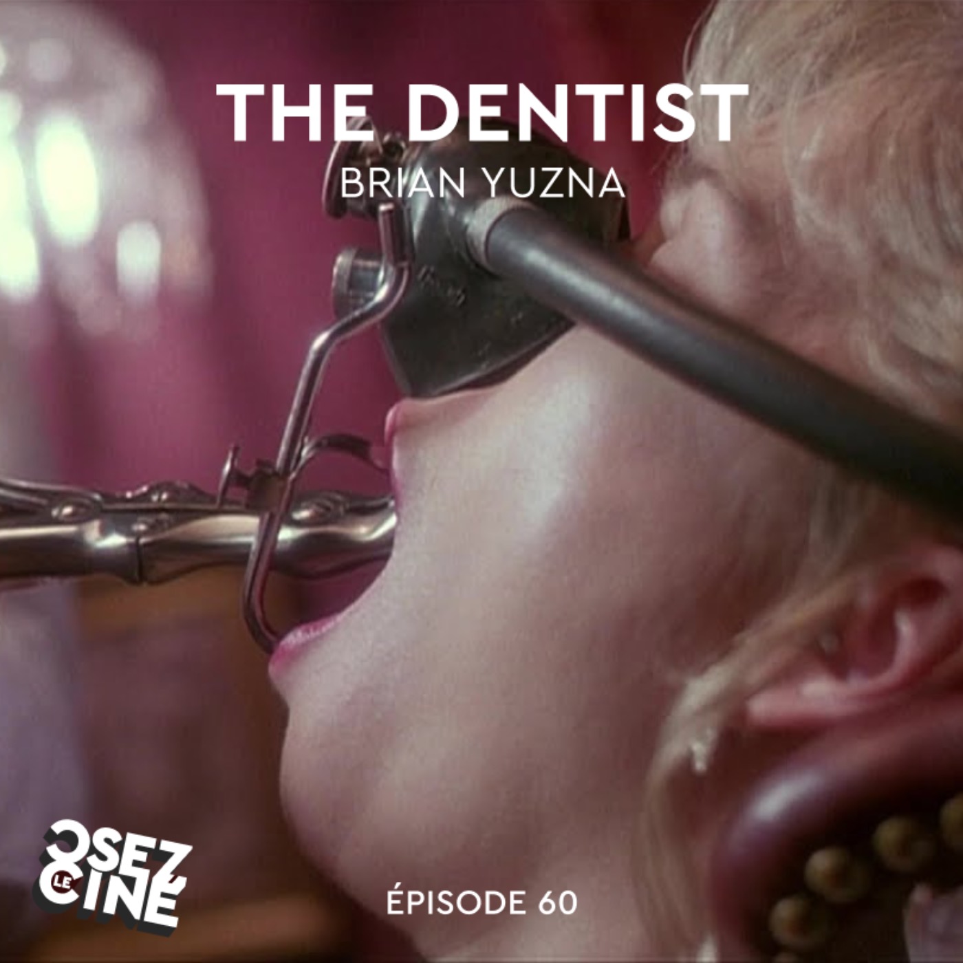THE DENTIST, Brian Yuzna
