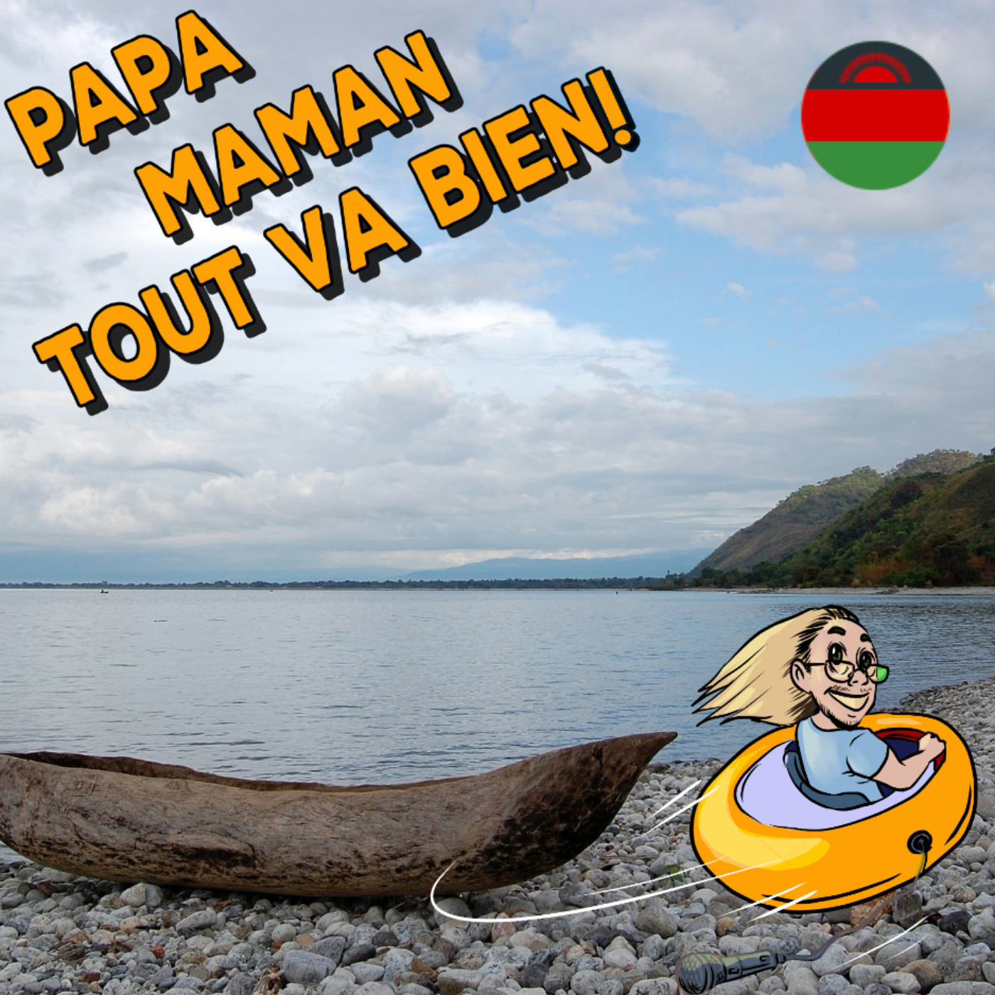 Papa, Maman, tout va bien ! - Podcast voyage