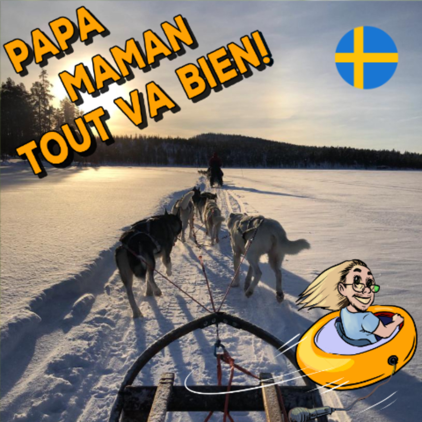 Papa, Maman, tout va bien ! - Podcast voyage