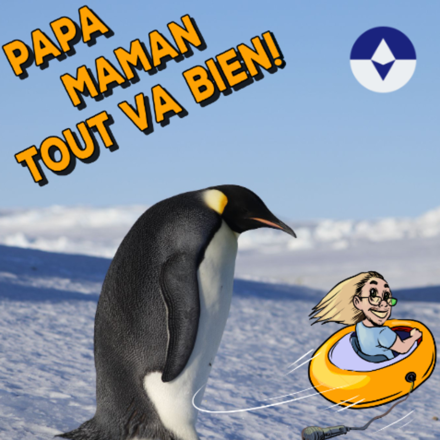 Papa, Maman, tout va bien ! - Podcast voyage