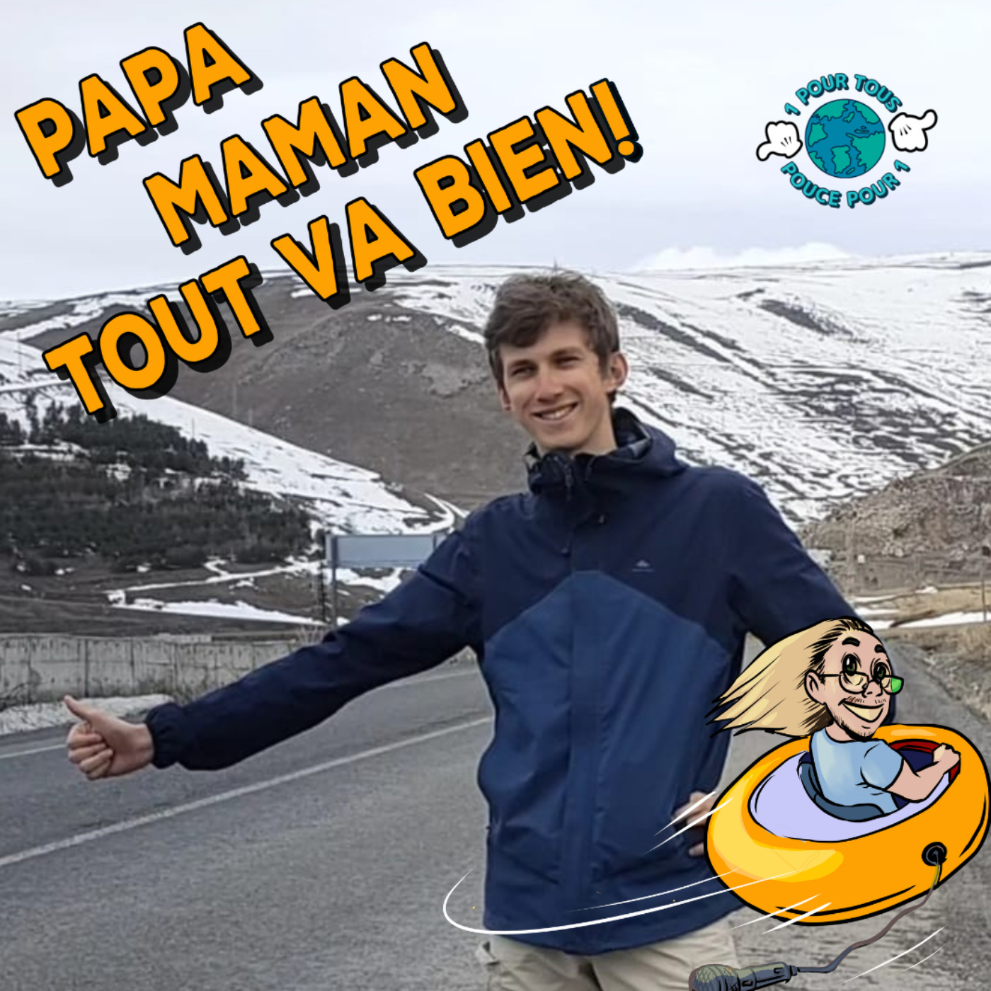 Papa, Maman, tout va bien ! - Podcast voyage