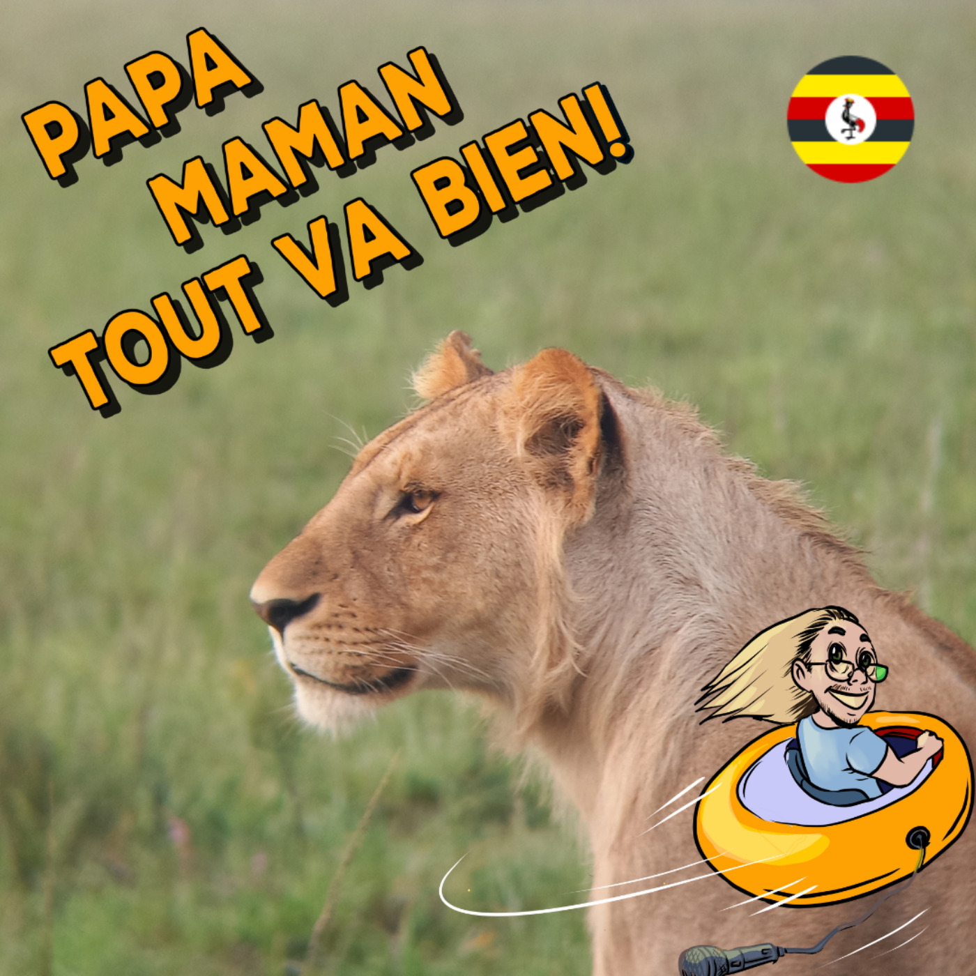 Papa, Maman, tout va bien ! - Podcast voyage