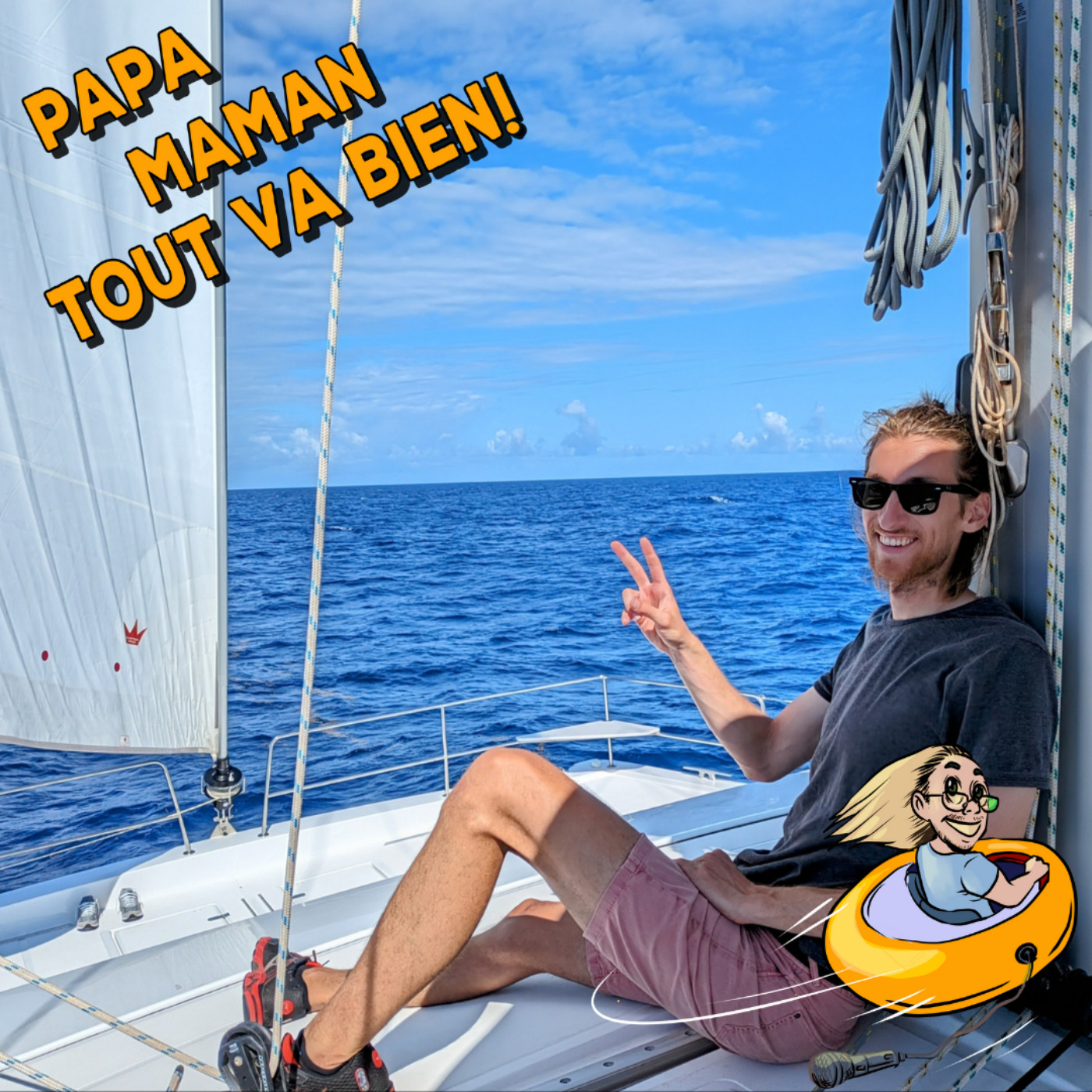 Papa, Maman, tout va bien ! - Podcast voyage