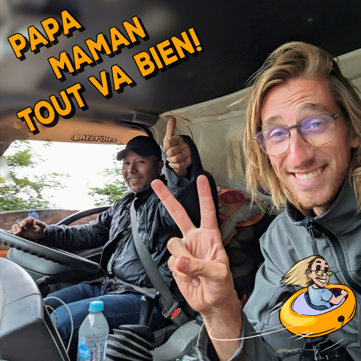 Papa, Maman, tout va bien ! - Podcast voyage
