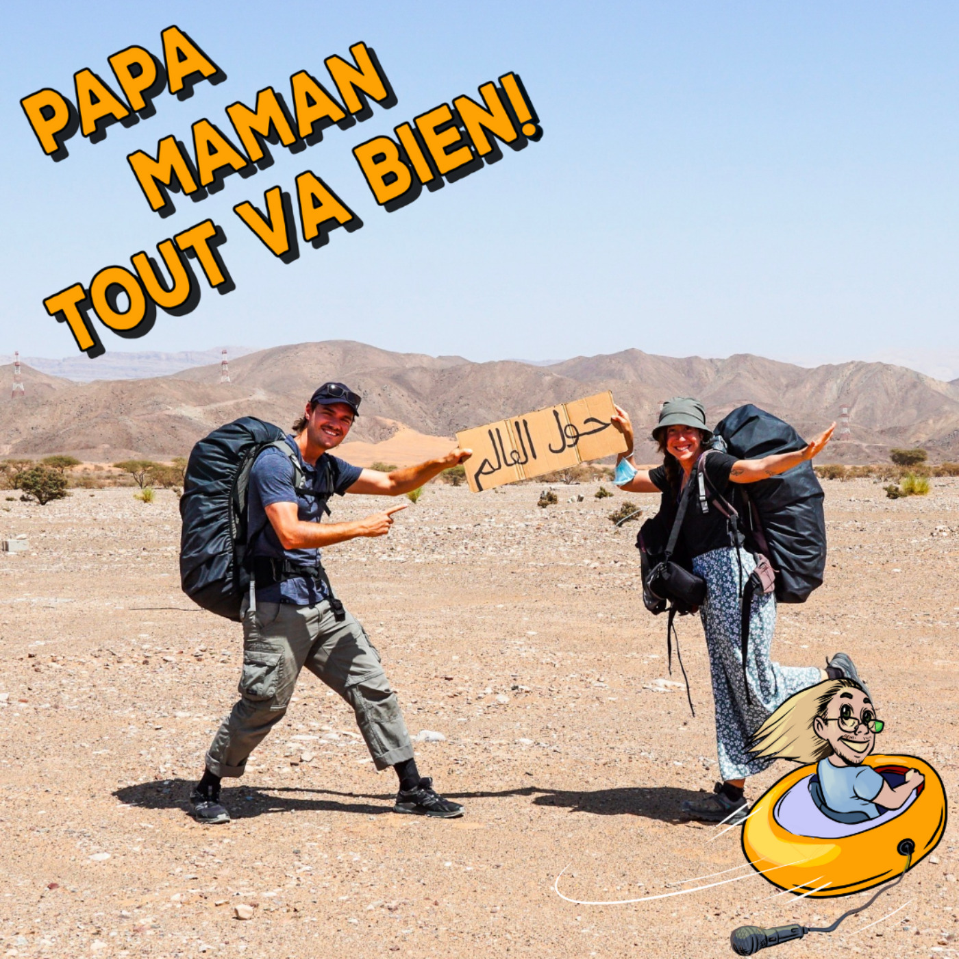 Papa, Maman, tout va bien ! - Podcast voyage