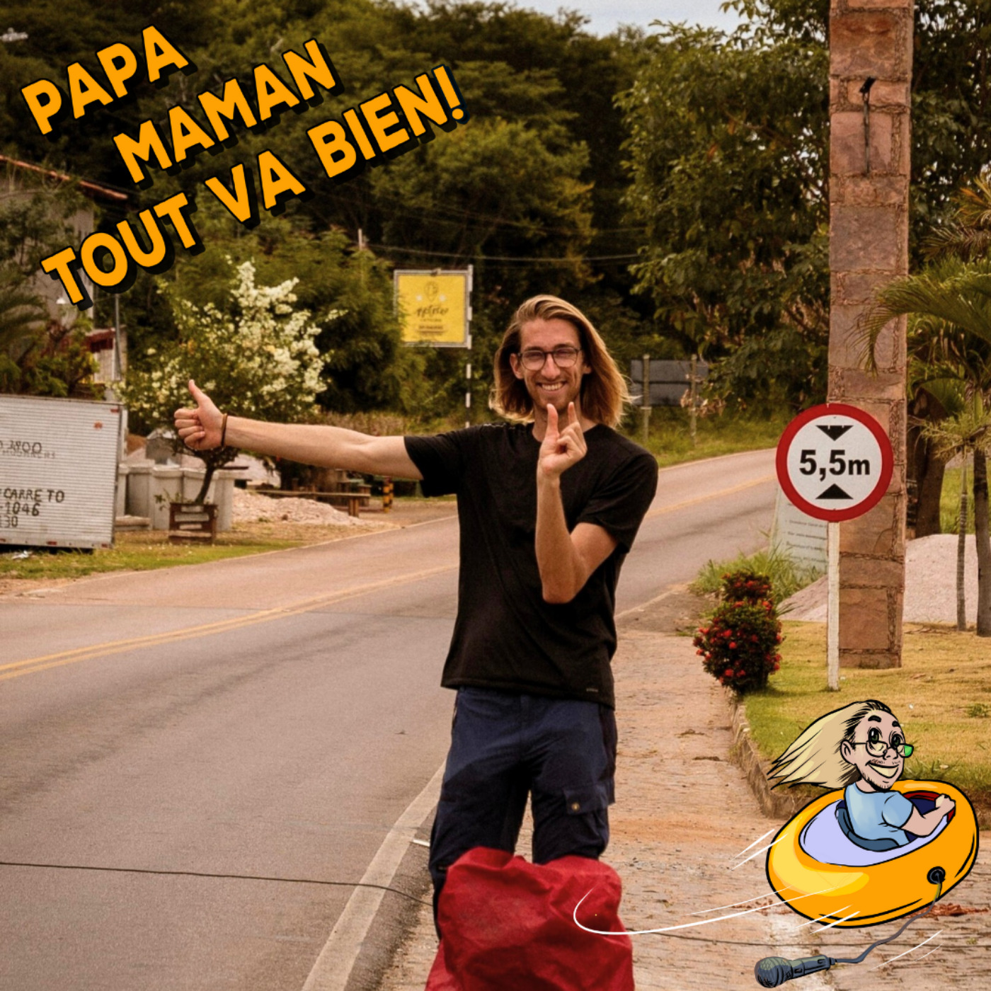 Papa, Maman, tout va bien ! - Podcast voyage