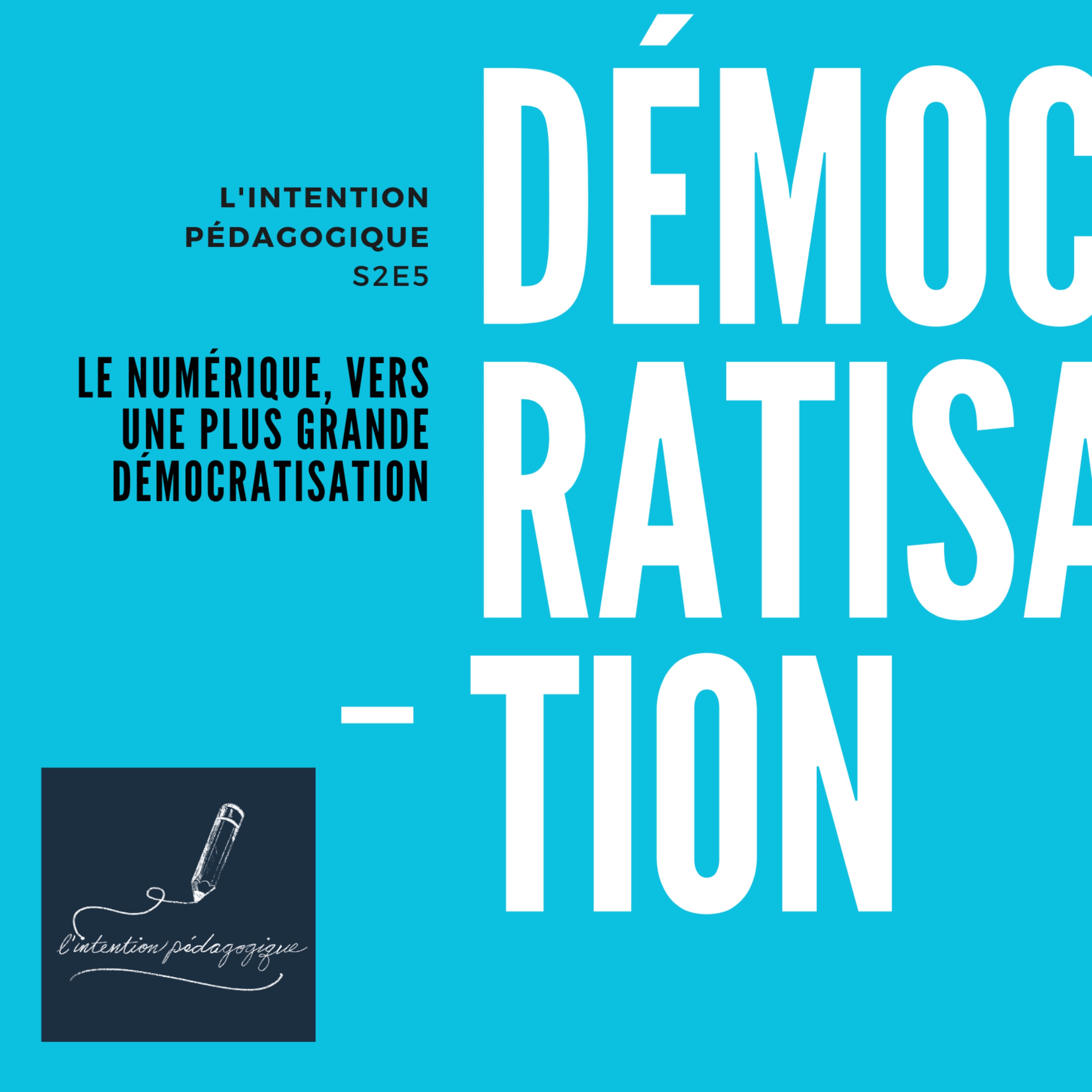 cover art for Le numérique, vers une plus grande démocratisation 
