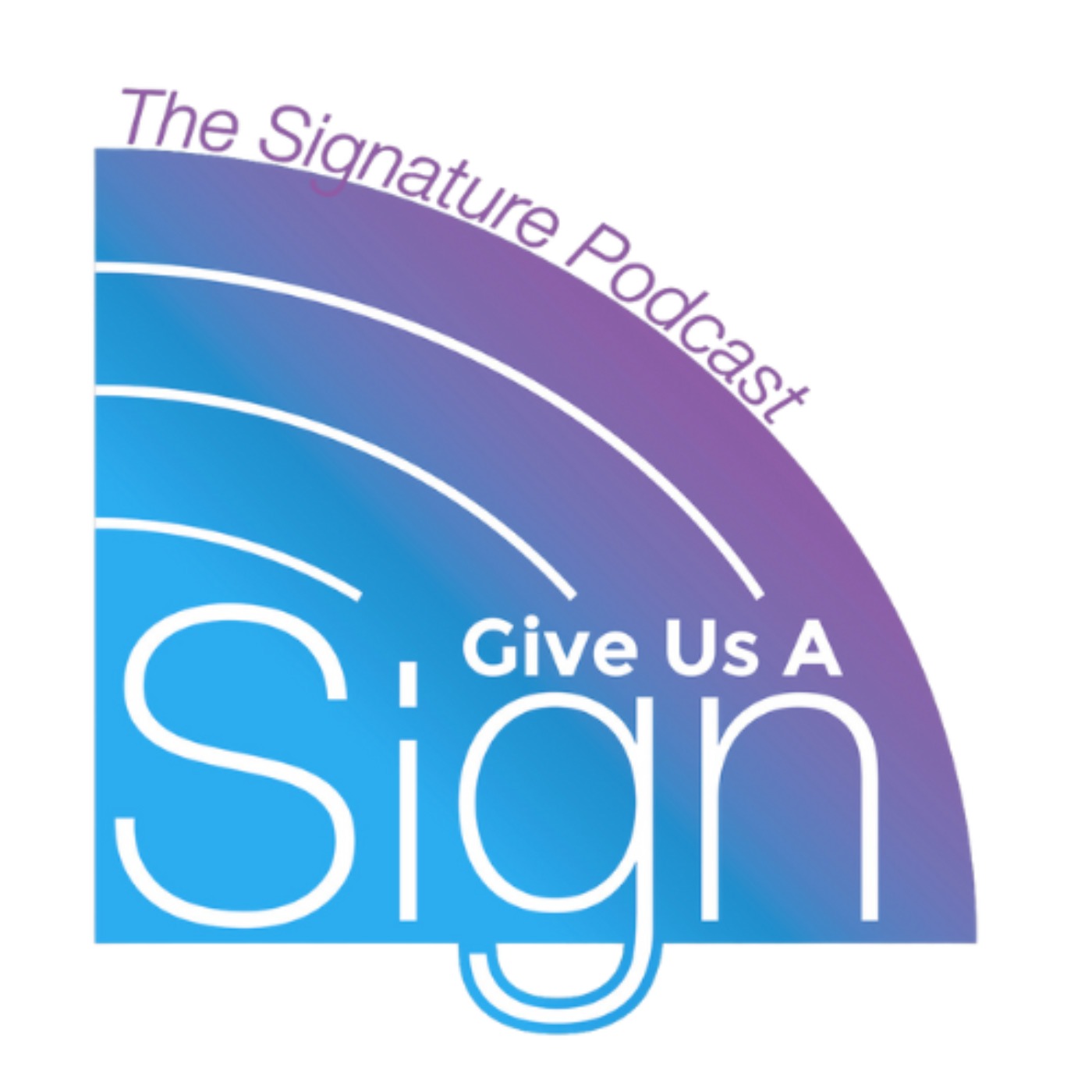 Give us a Sign