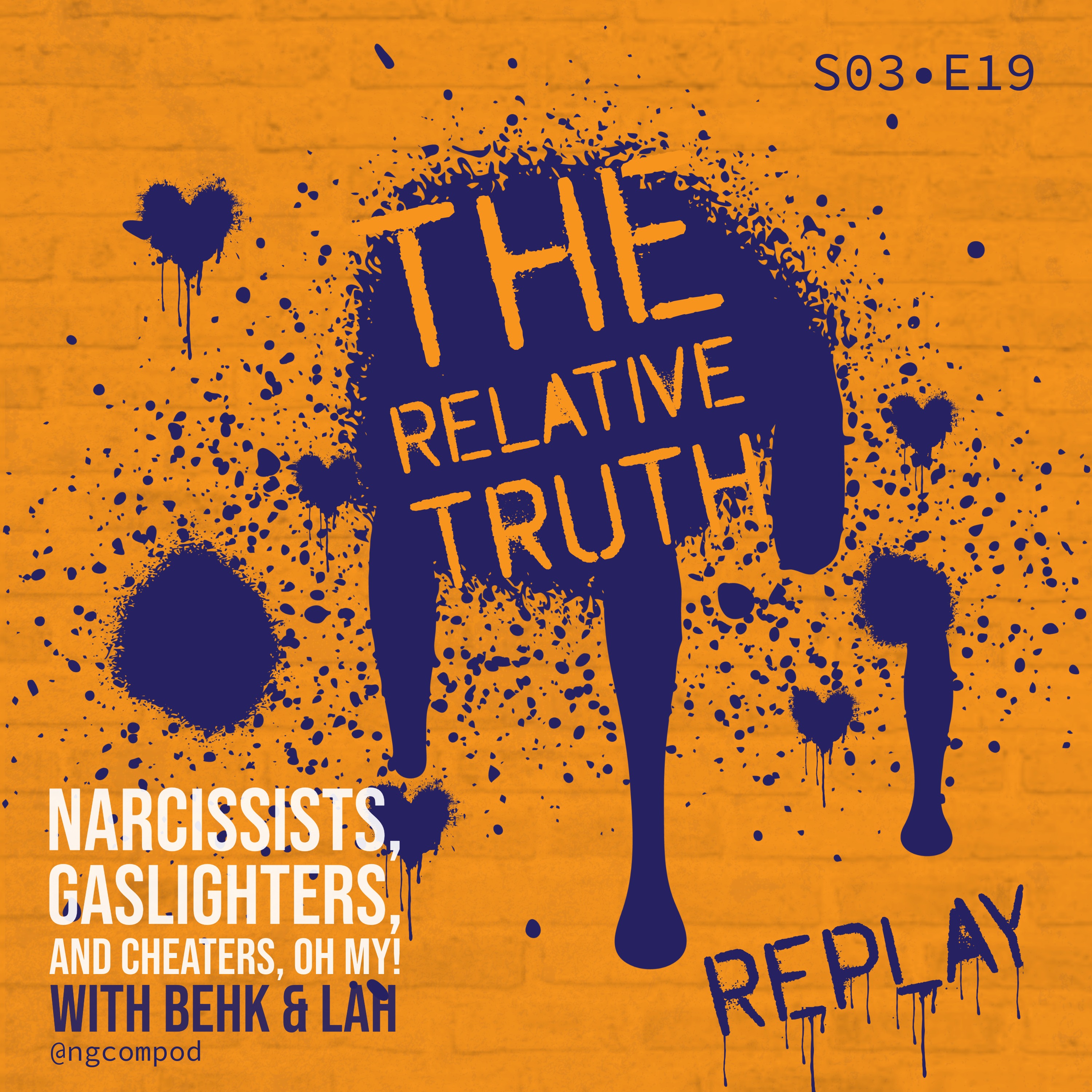 Narcissists, Gaslighters, and Cheaters, Oh My!