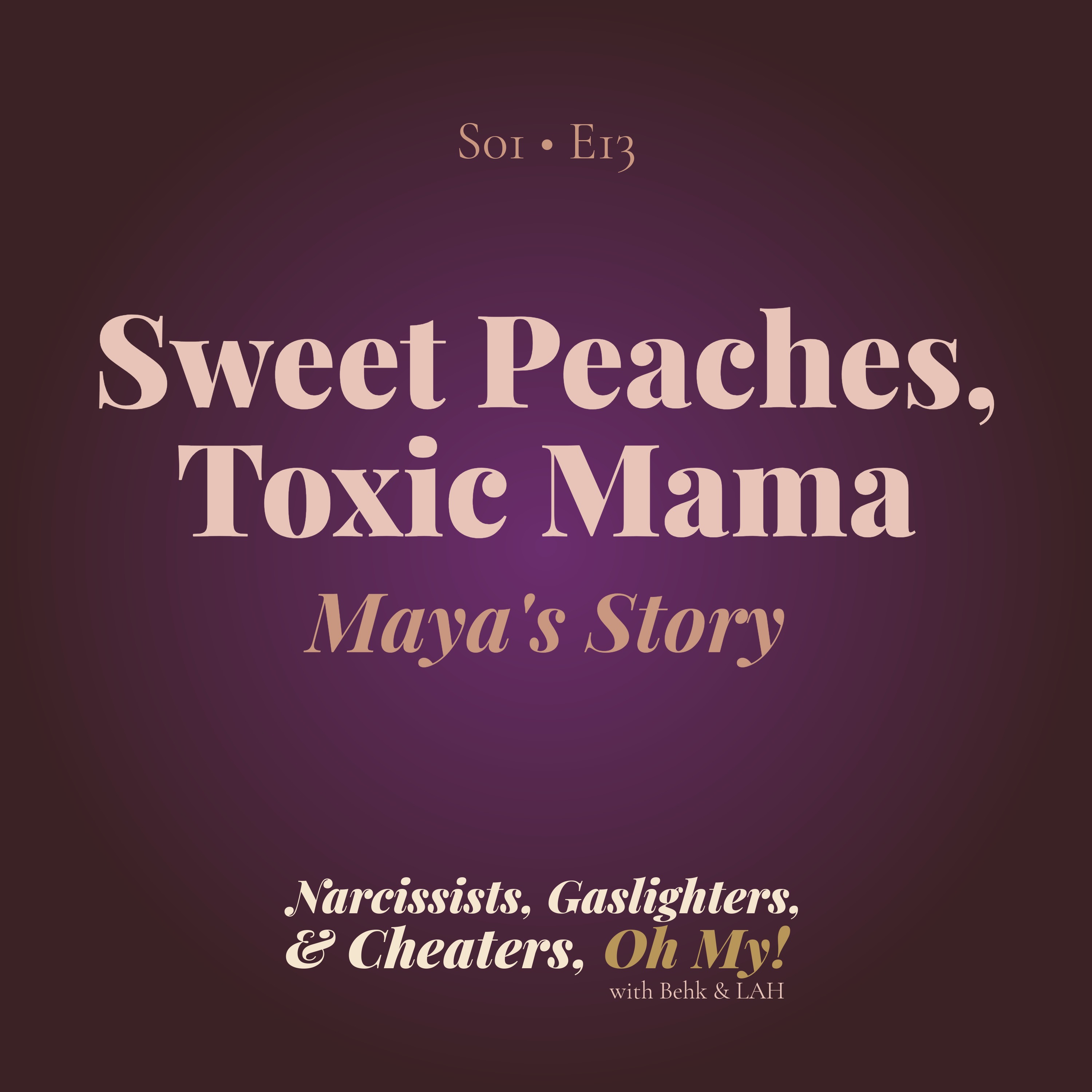 Sweet Peaches, Toxic Mama