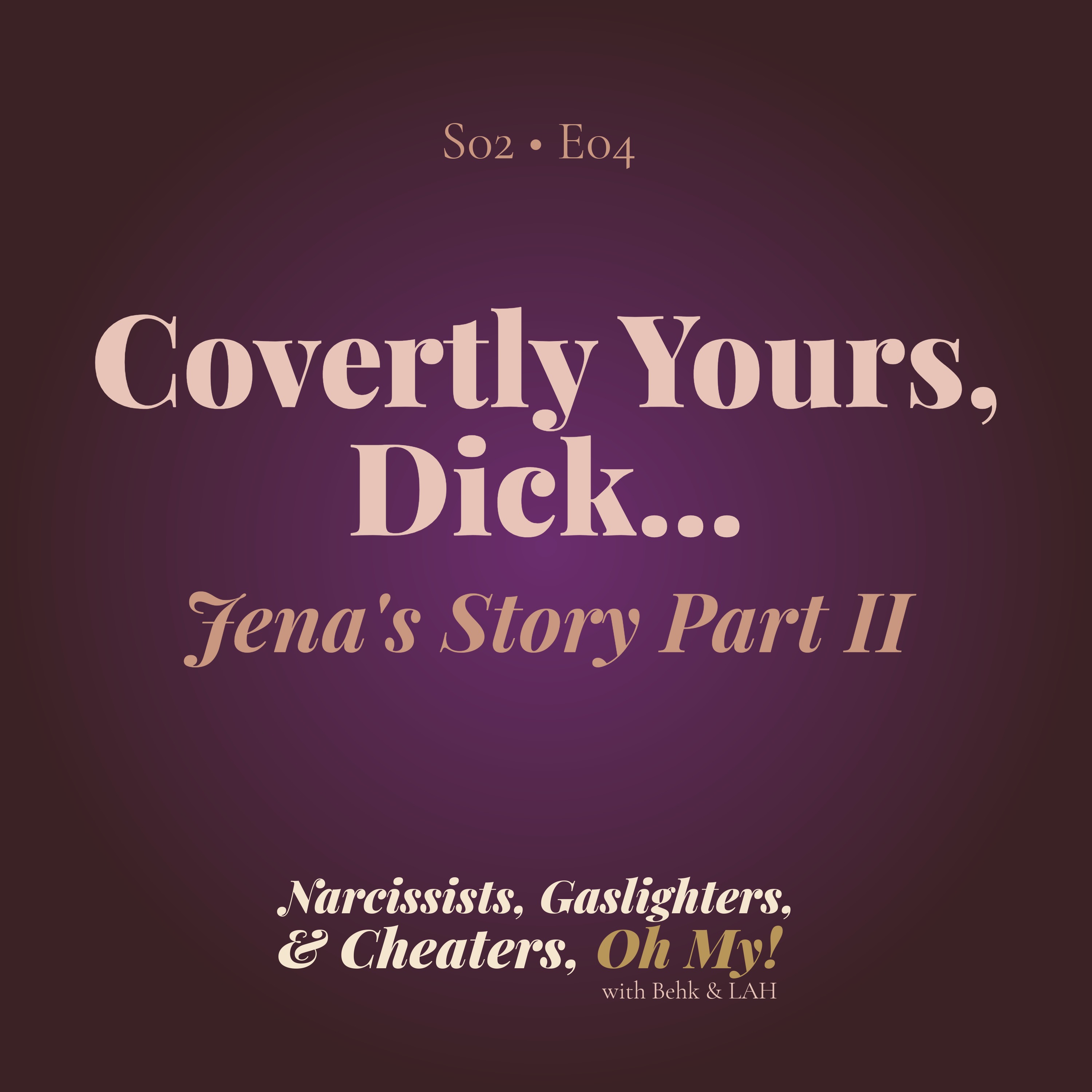 Covertly Yours, Dick the Charmer